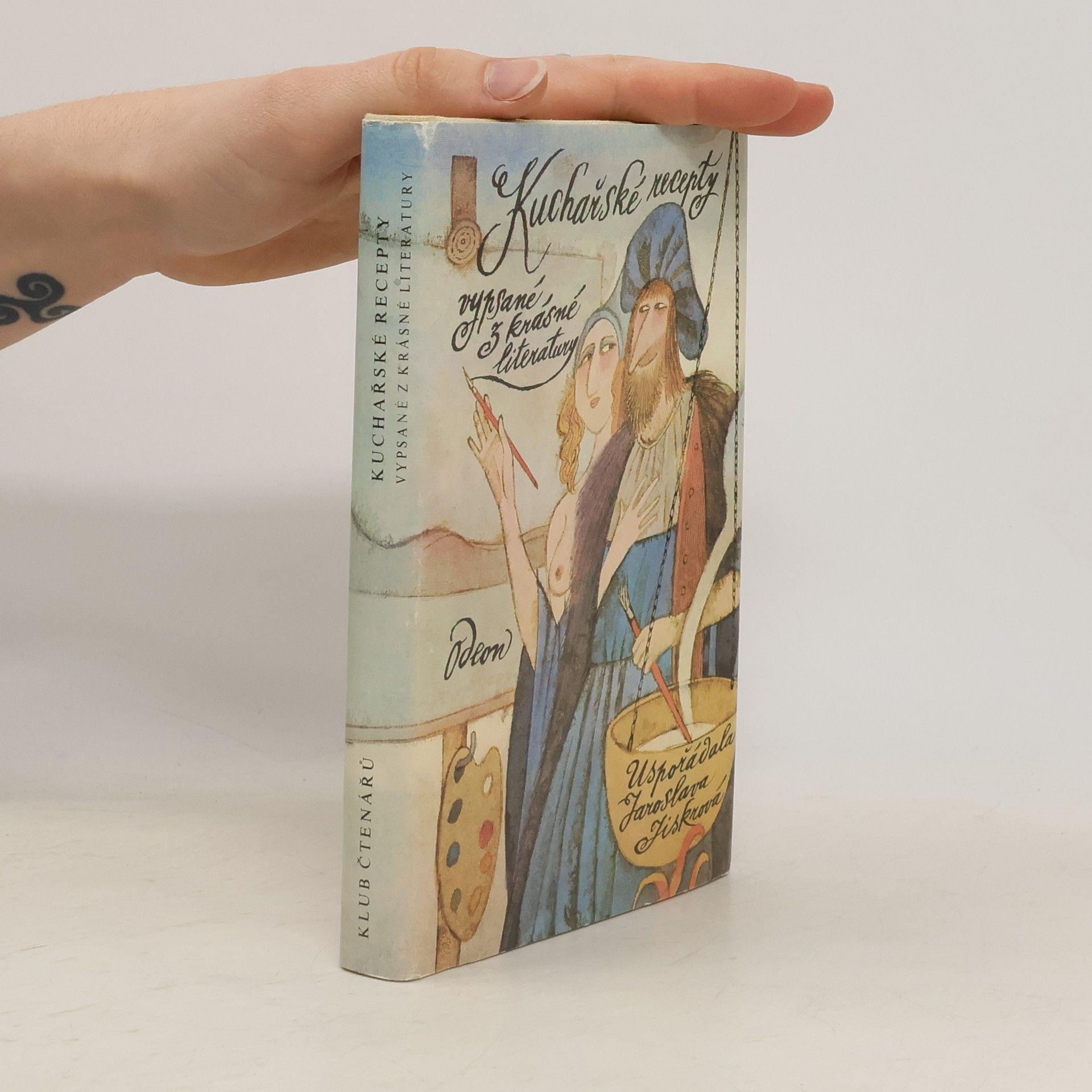 Jaroslava Jiskrová Kuchařské recepty vypsané z krásné literatury
