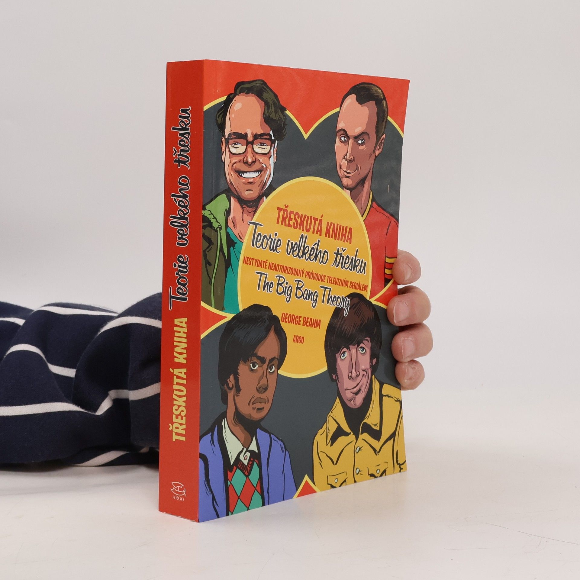 George Beahm Třeskutá kniha Teorie velkého třesku