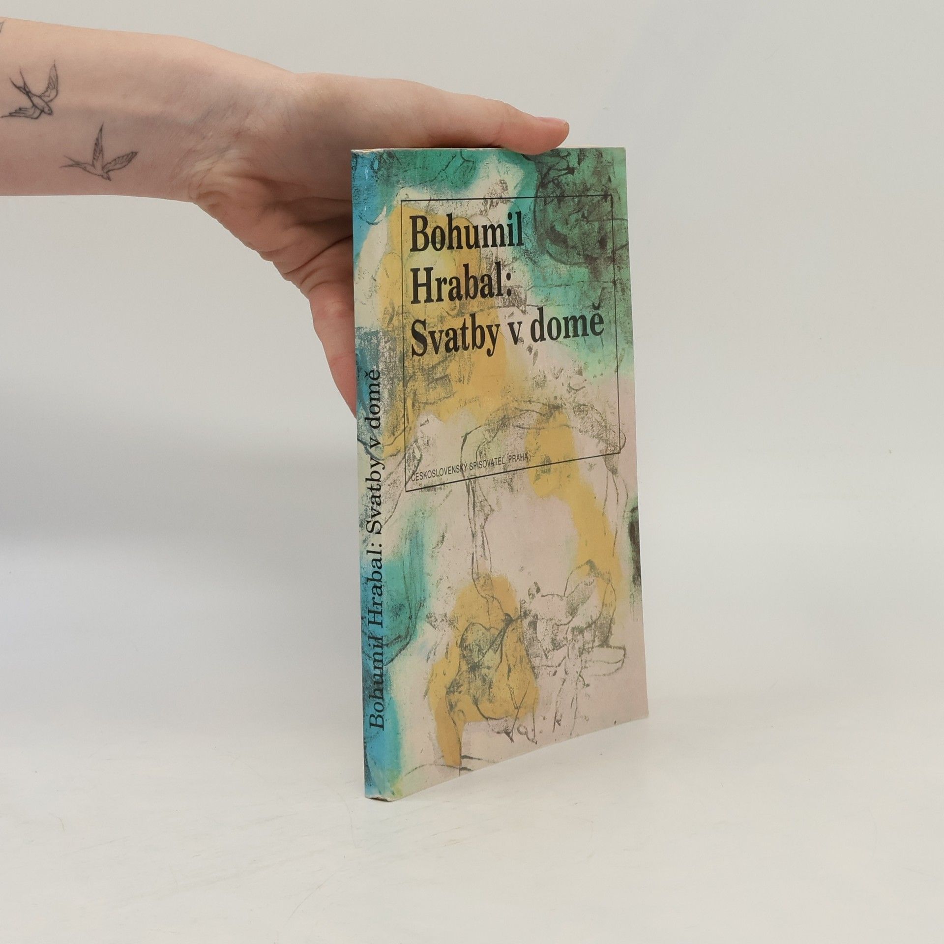 Bohumil Hrabal Svatby v domě. Dívčí románek. 1. díl trilogie