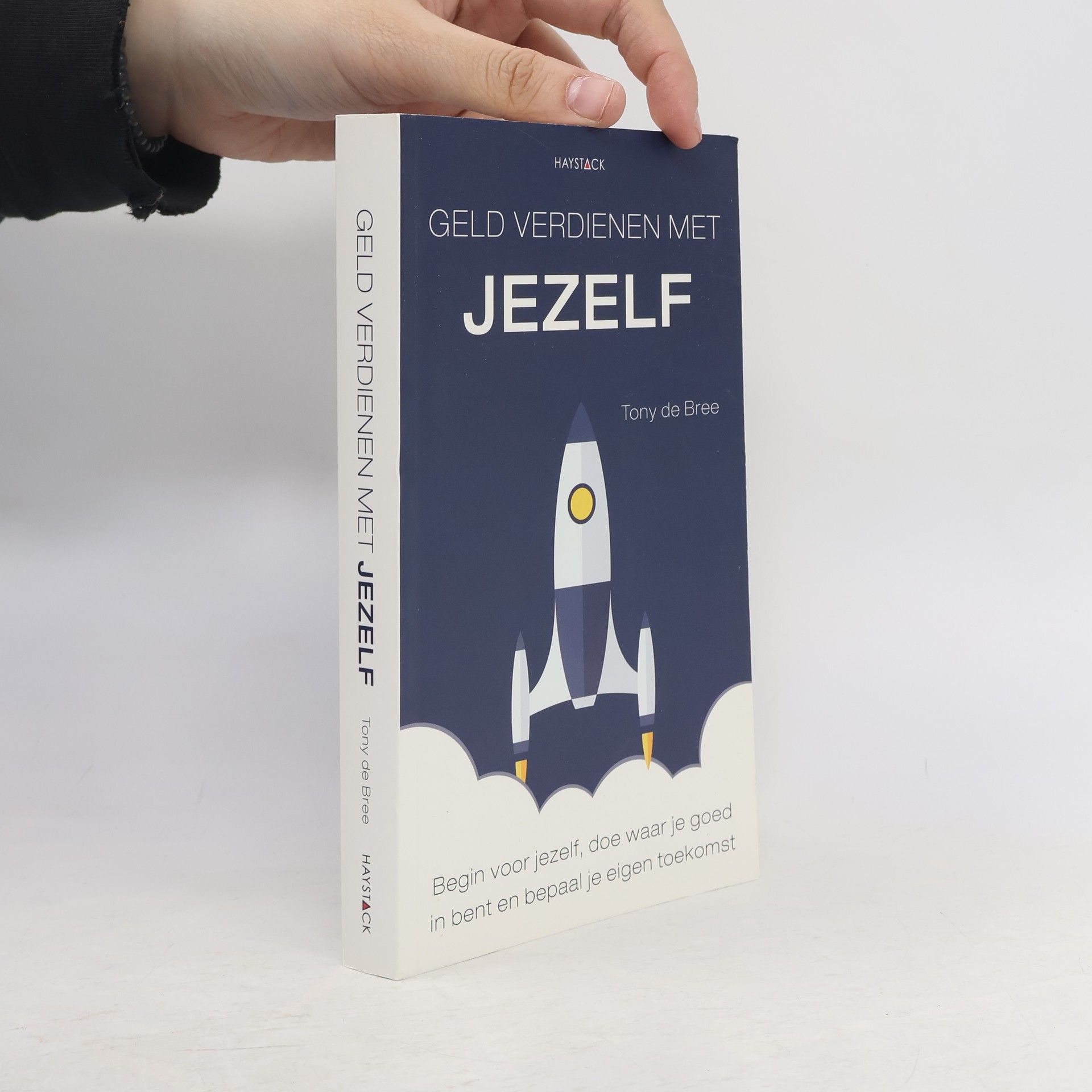 Tony de Bree Geld verdienen met jezelf