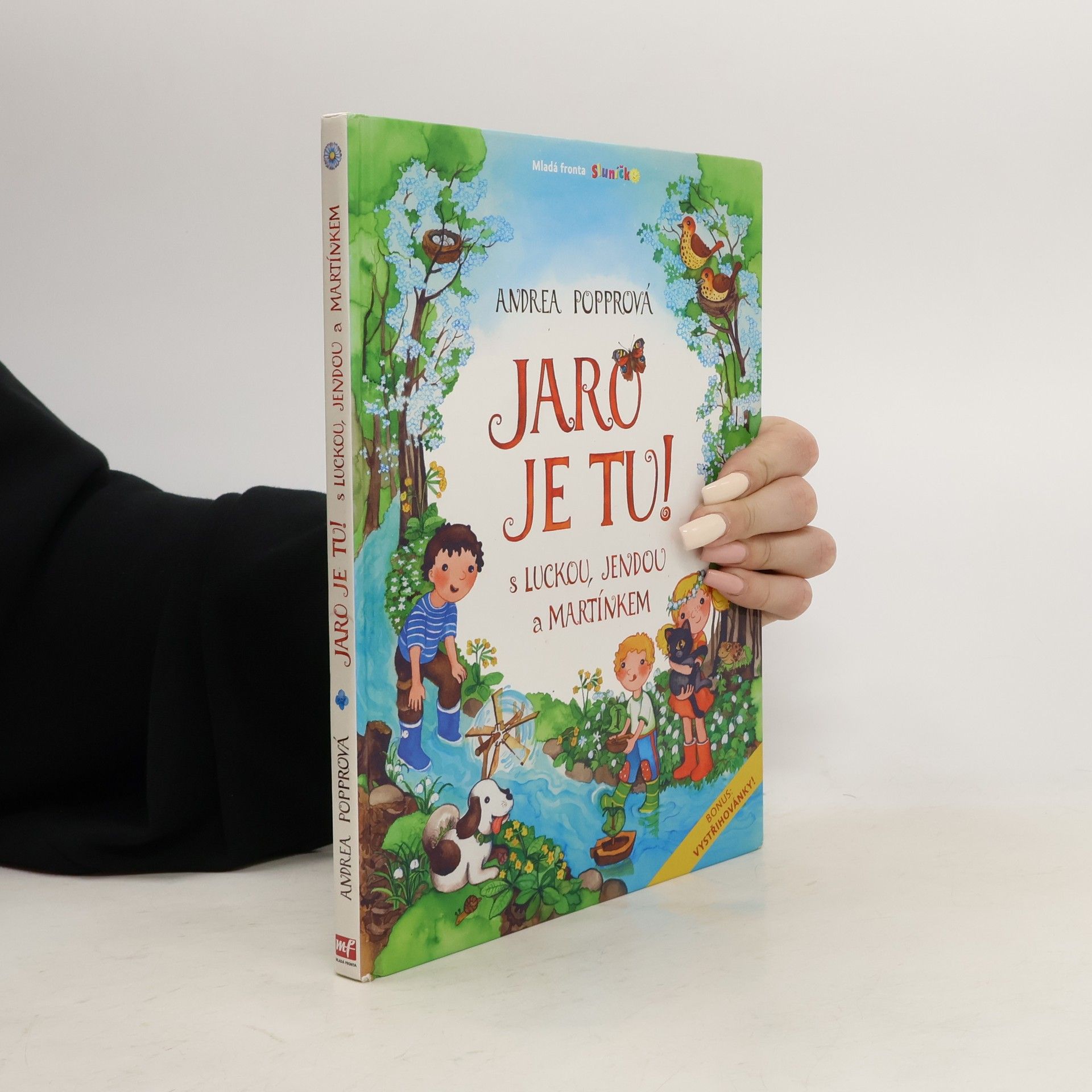 Andrea Popprová Jaro je tu! S Luckou, Jendou a Martínkem