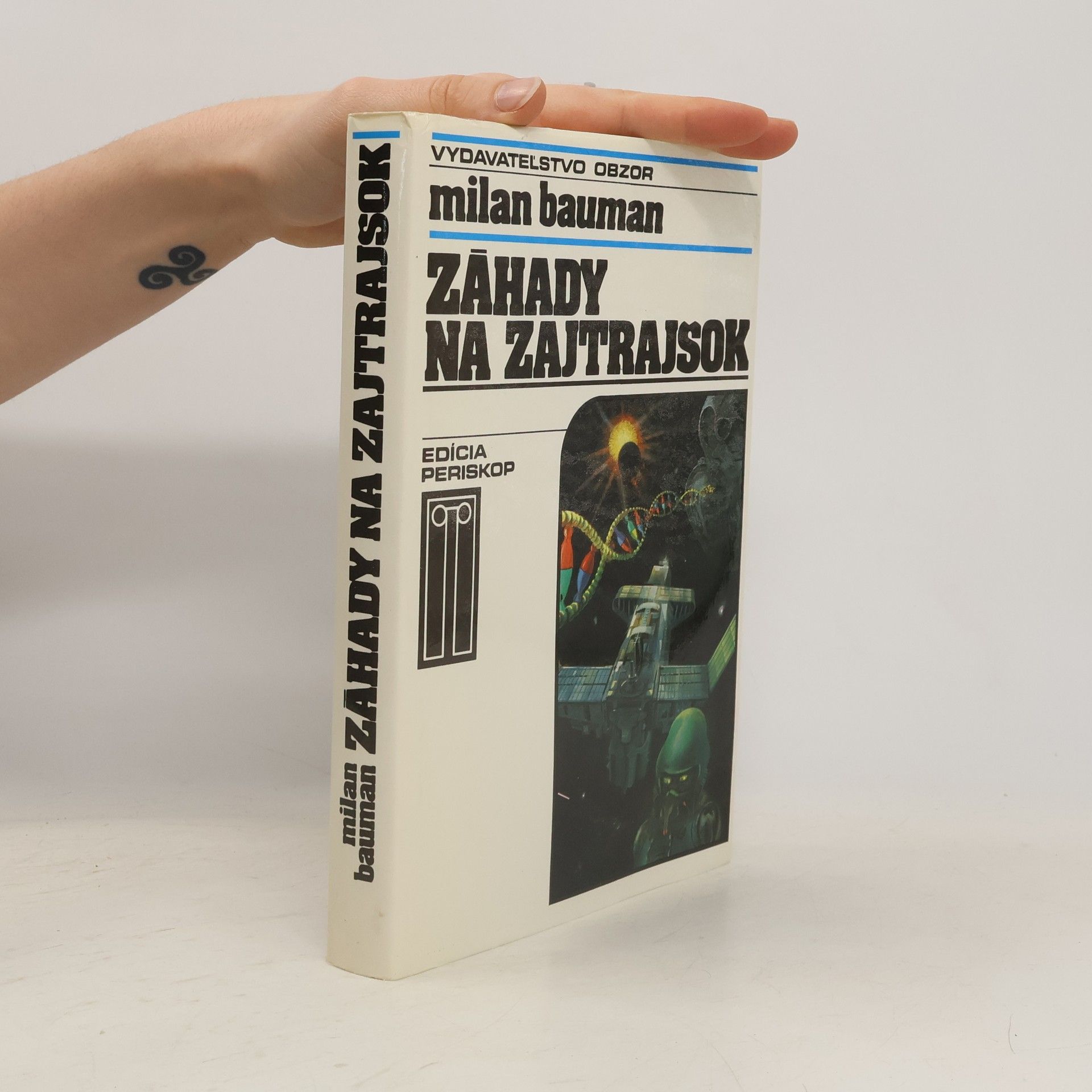 Milan Bauman Záhady na zajtrajšok