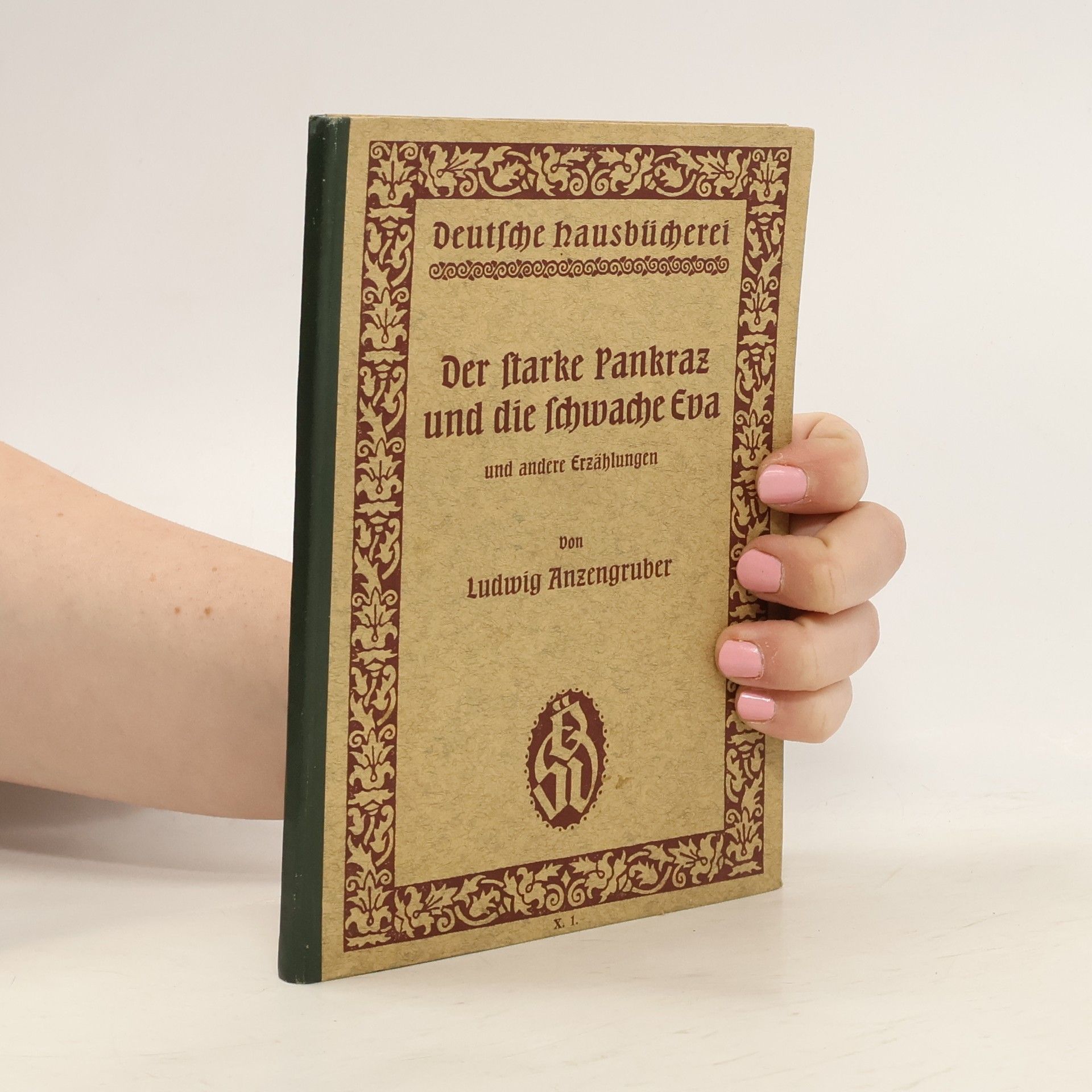 Ludwig Anzengruber Der starke Pankraz und die schwache Eva und andere Erzählungen