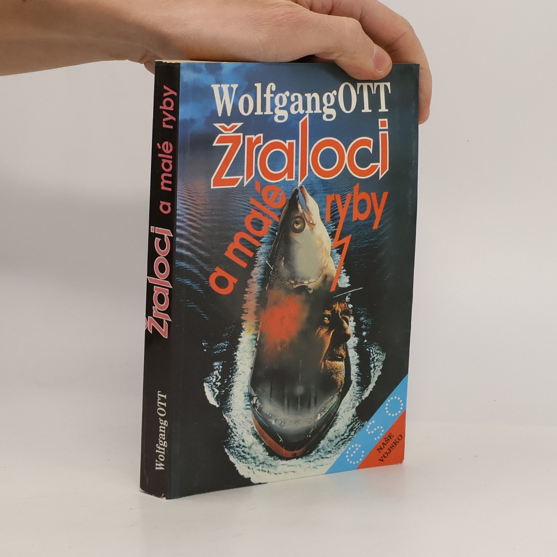 Wolfgang Ott Žraloci a malé ryby