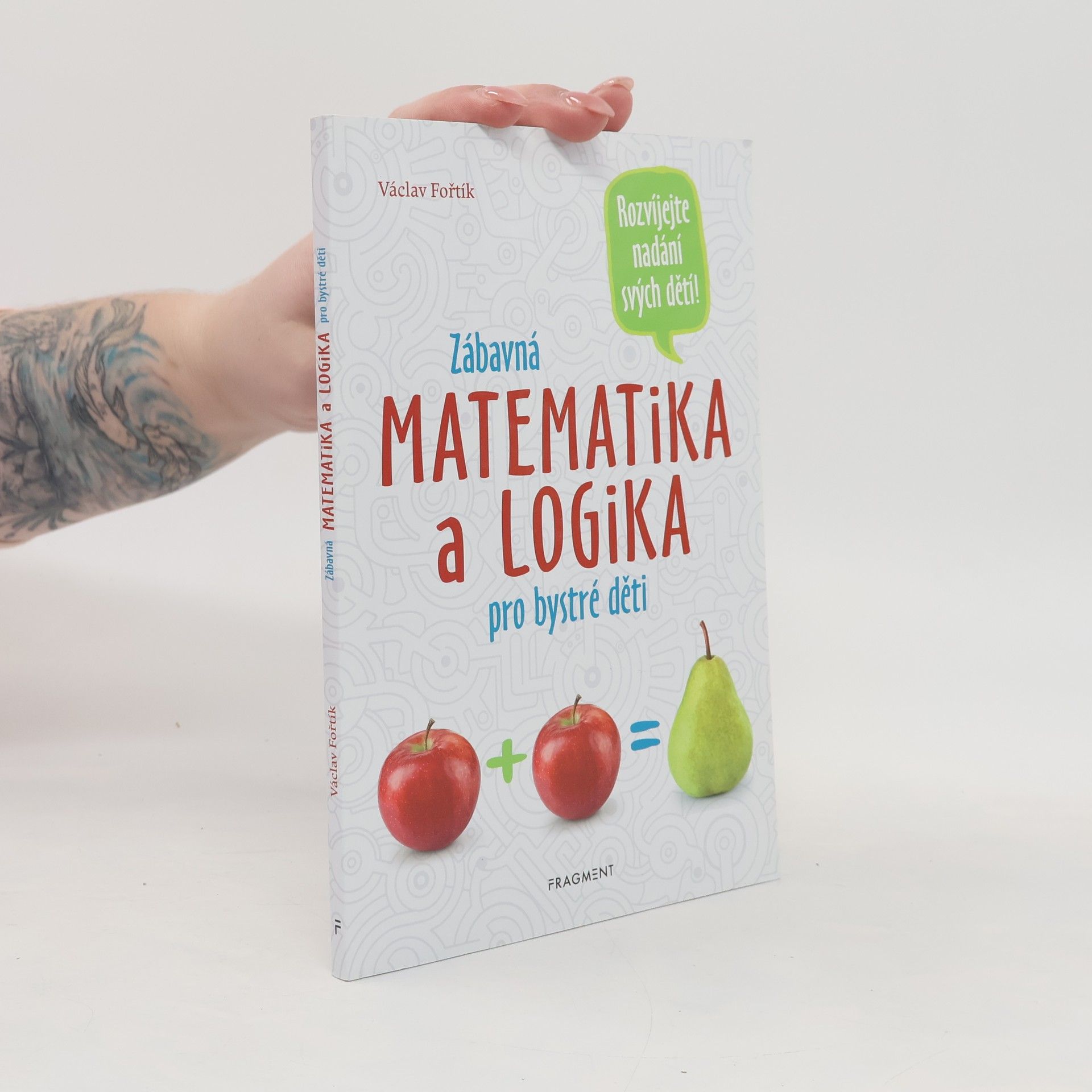 Václav Fořtík Zábavná matematika a logika pro bystré děti