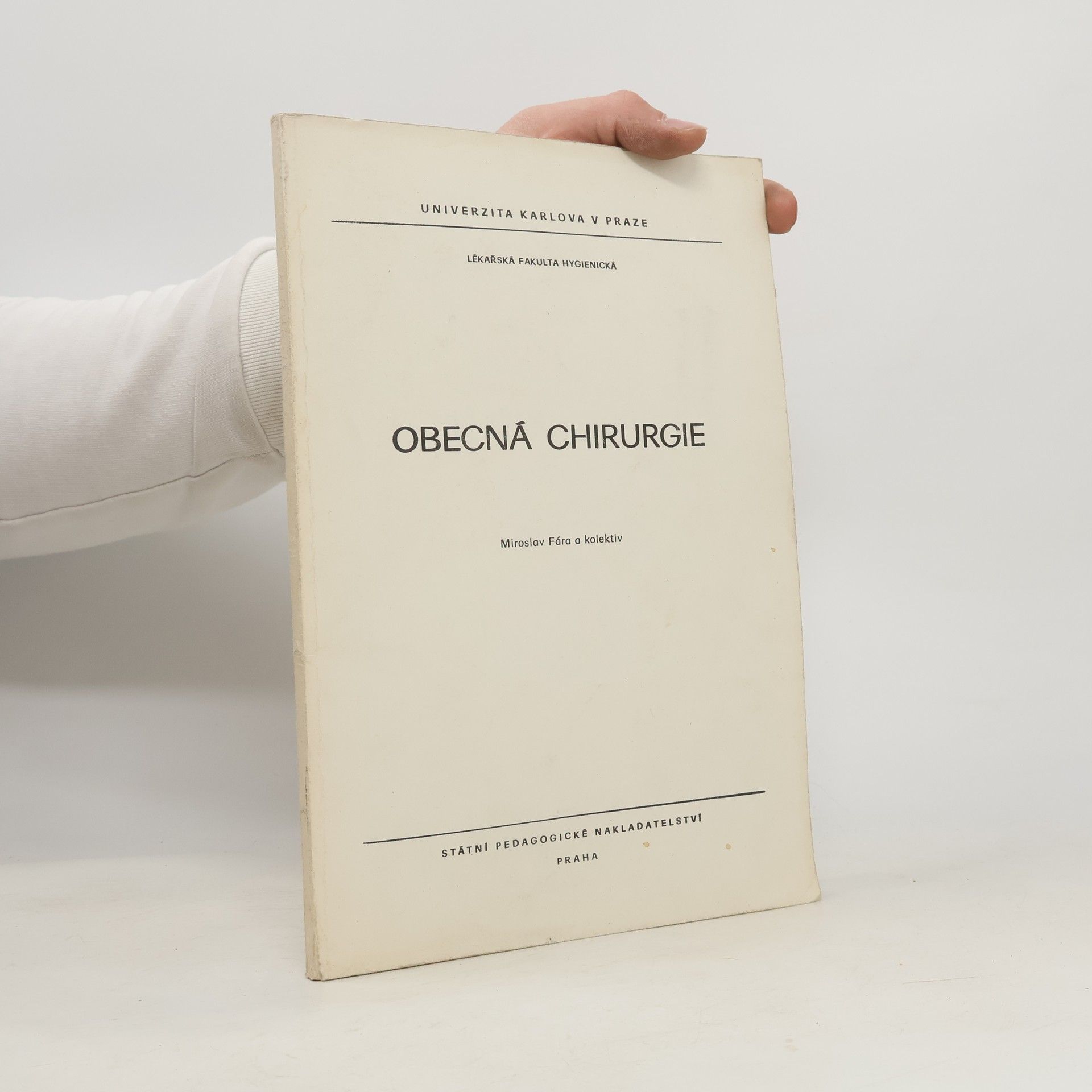 Miroslav Fára Obecná chirurgie