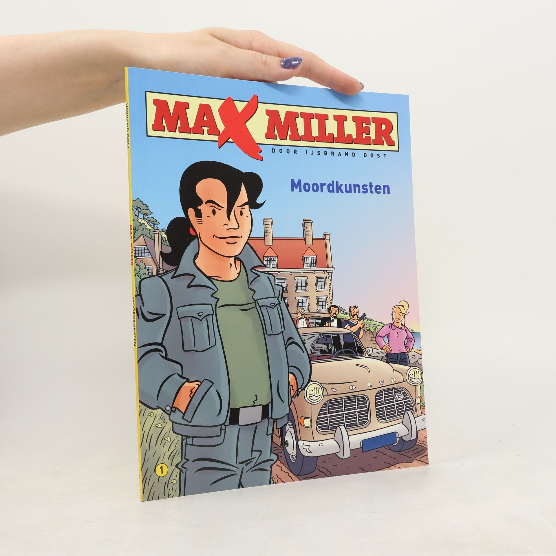 IJsbrand Oost Max Miller - 1: Moordkunsten
