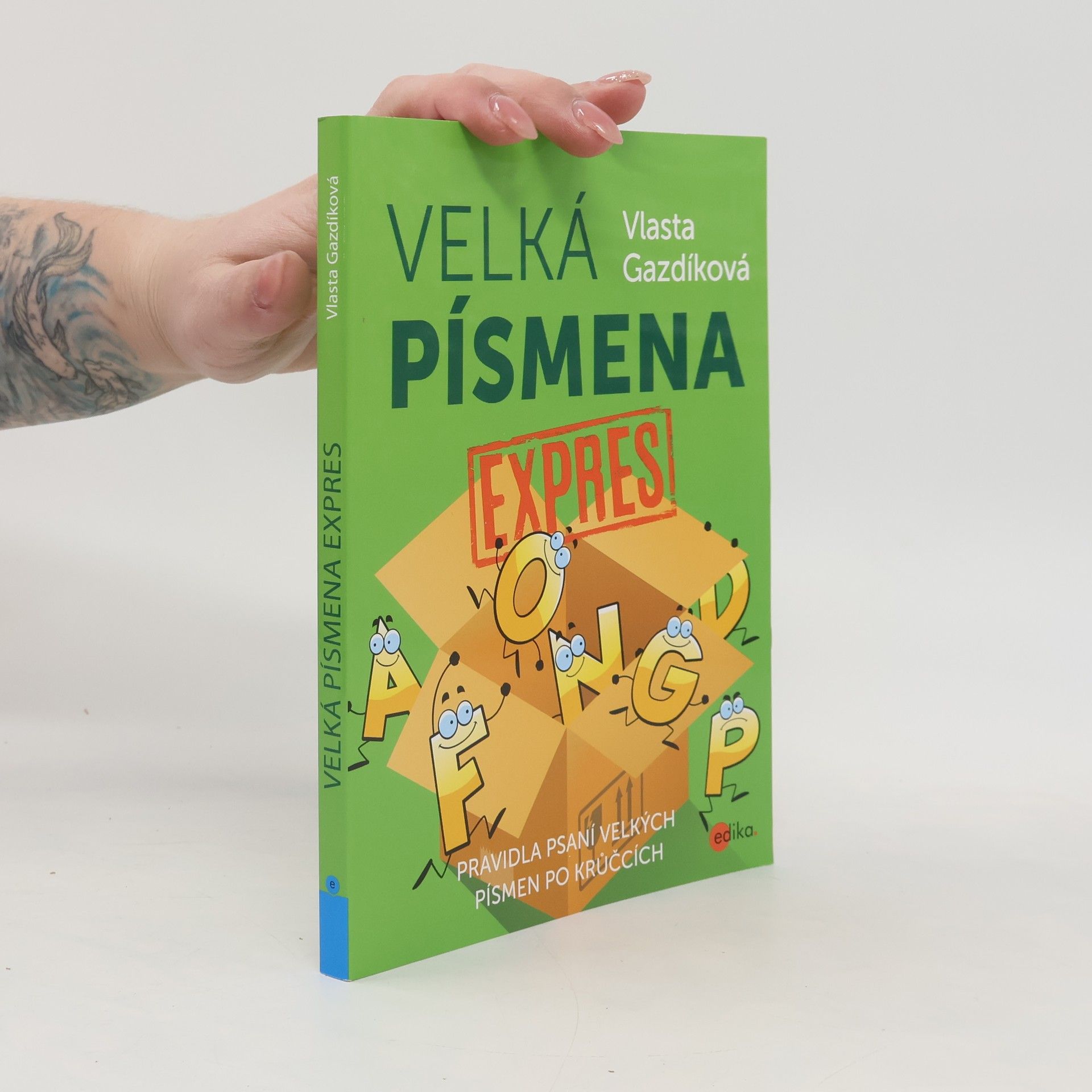 Vlasta Gazdíková Velká písmena expres