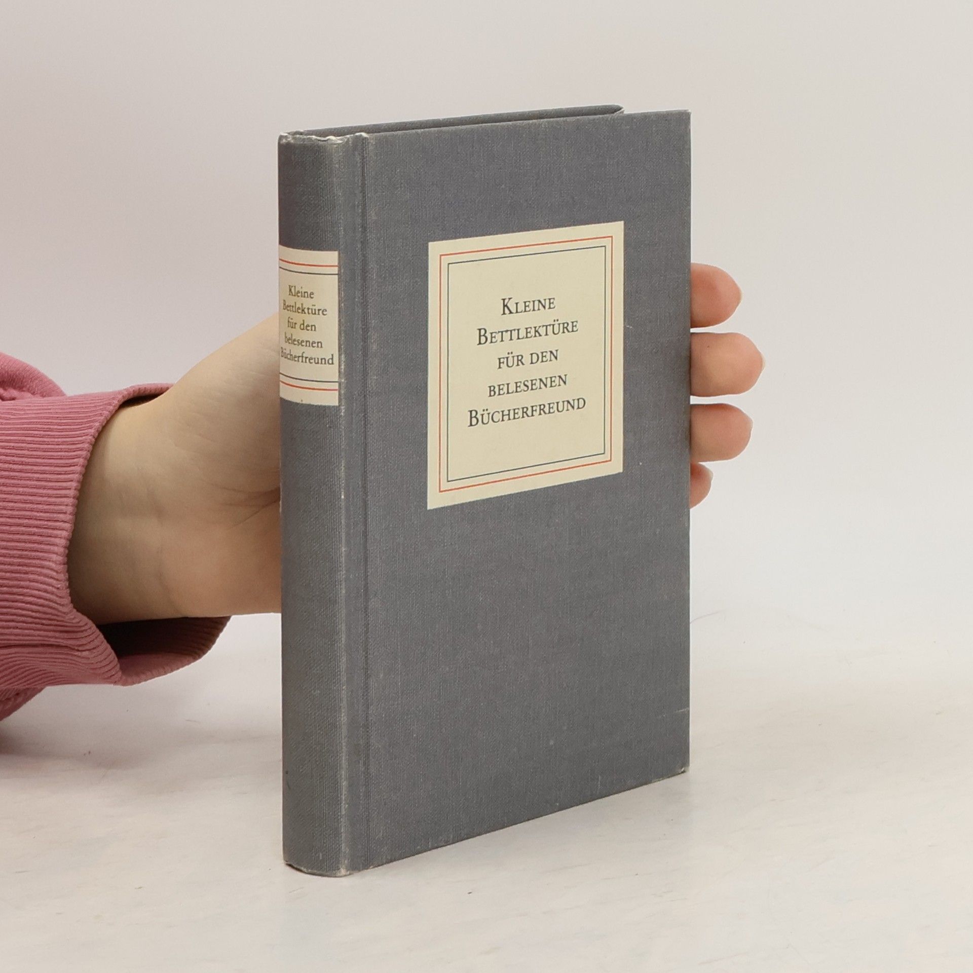 Kolektiv autorů Kleine Bettlektüre für den Belesenen Bücherfreund