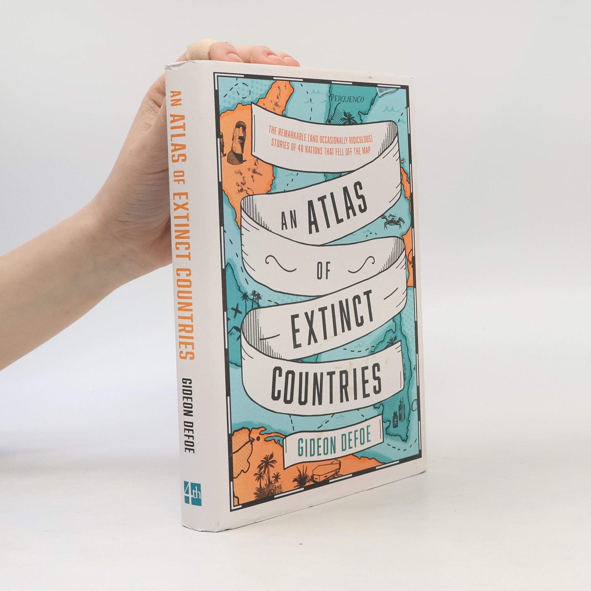 Gideon Defoe An Atlas of Extinct countries