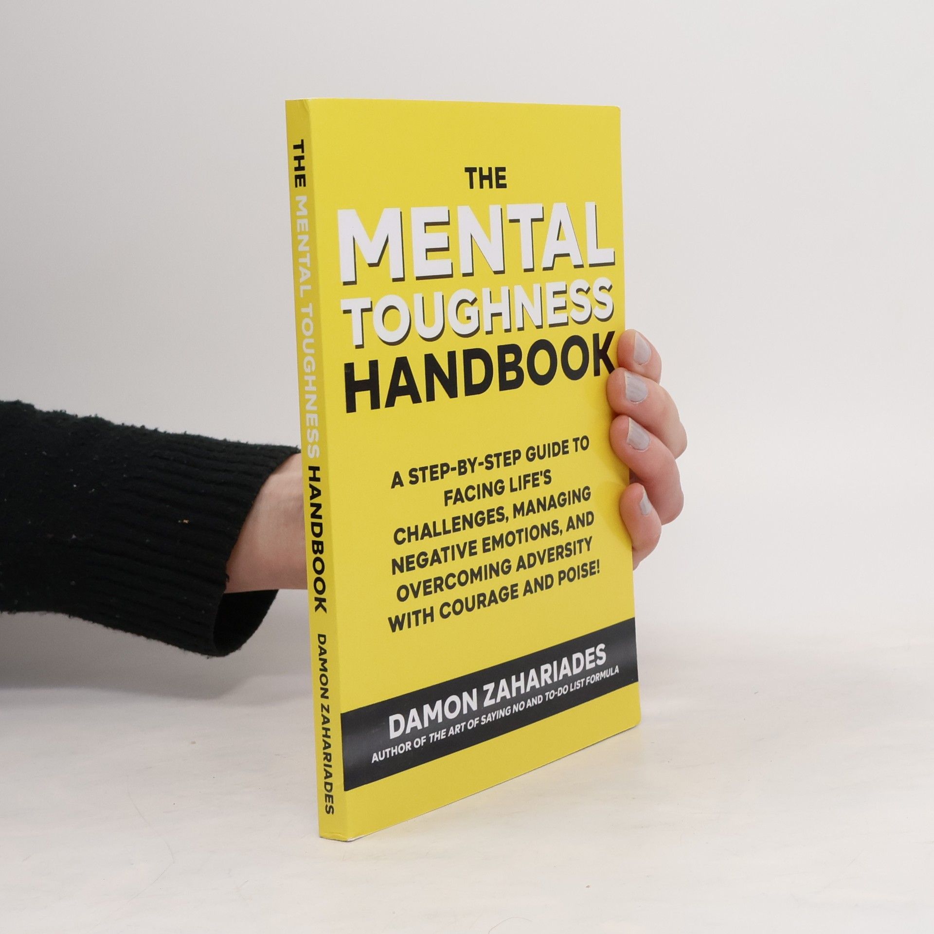 Damon Zahariades The Mental Toughness Handbook
