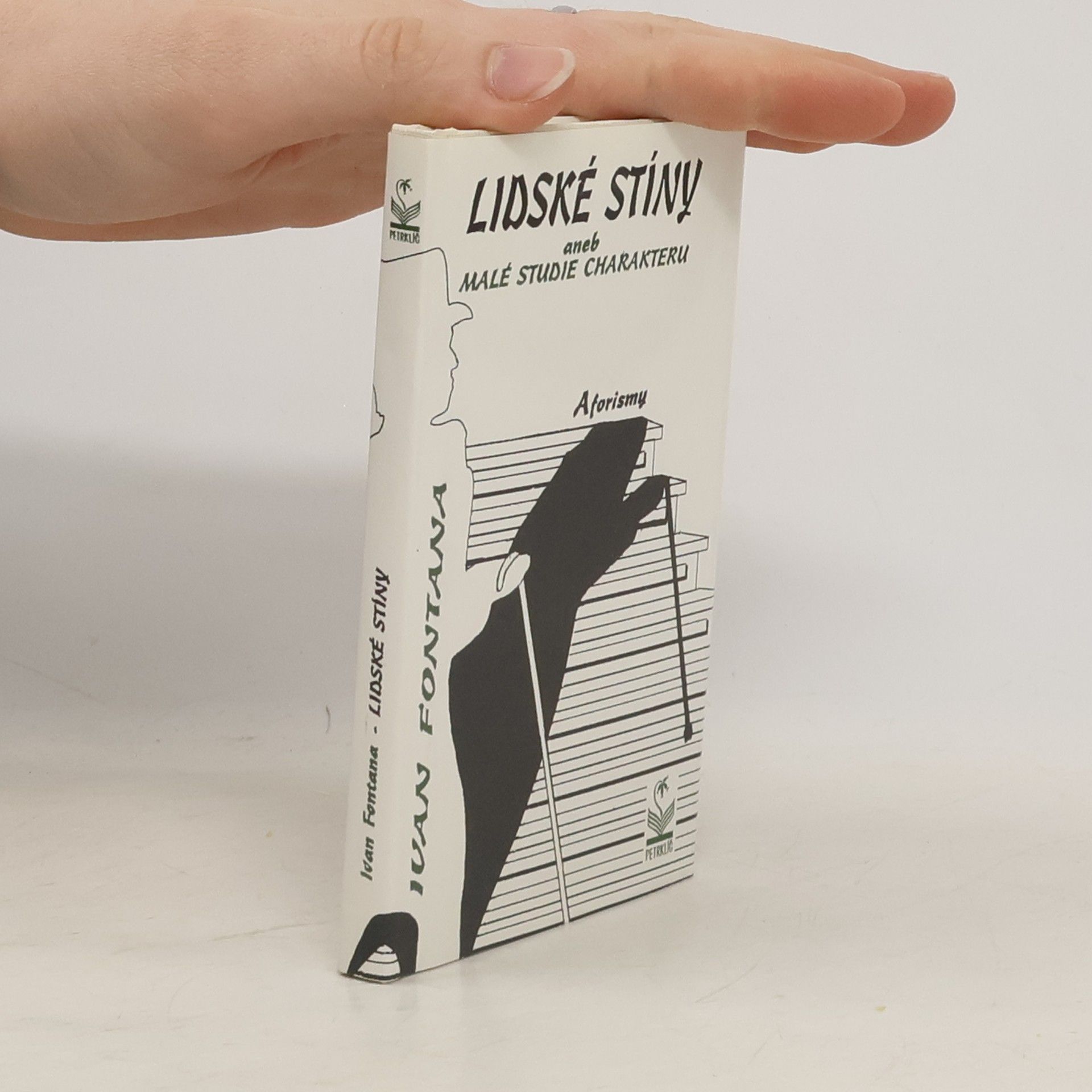 Ivan Fontana Lidské stíny aneb Malé studie charakterů