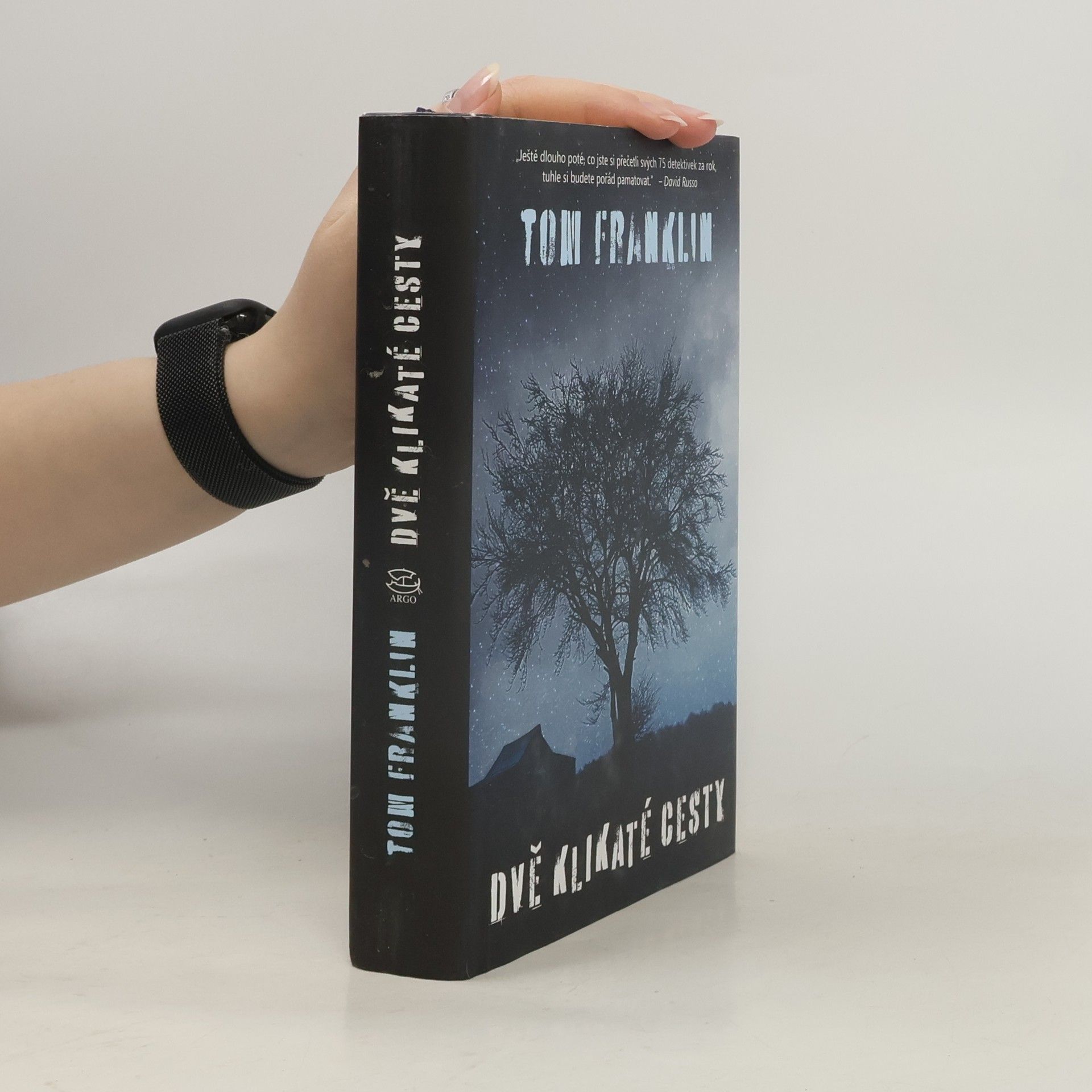 Tom Franklin Dvě klikaté cesty
