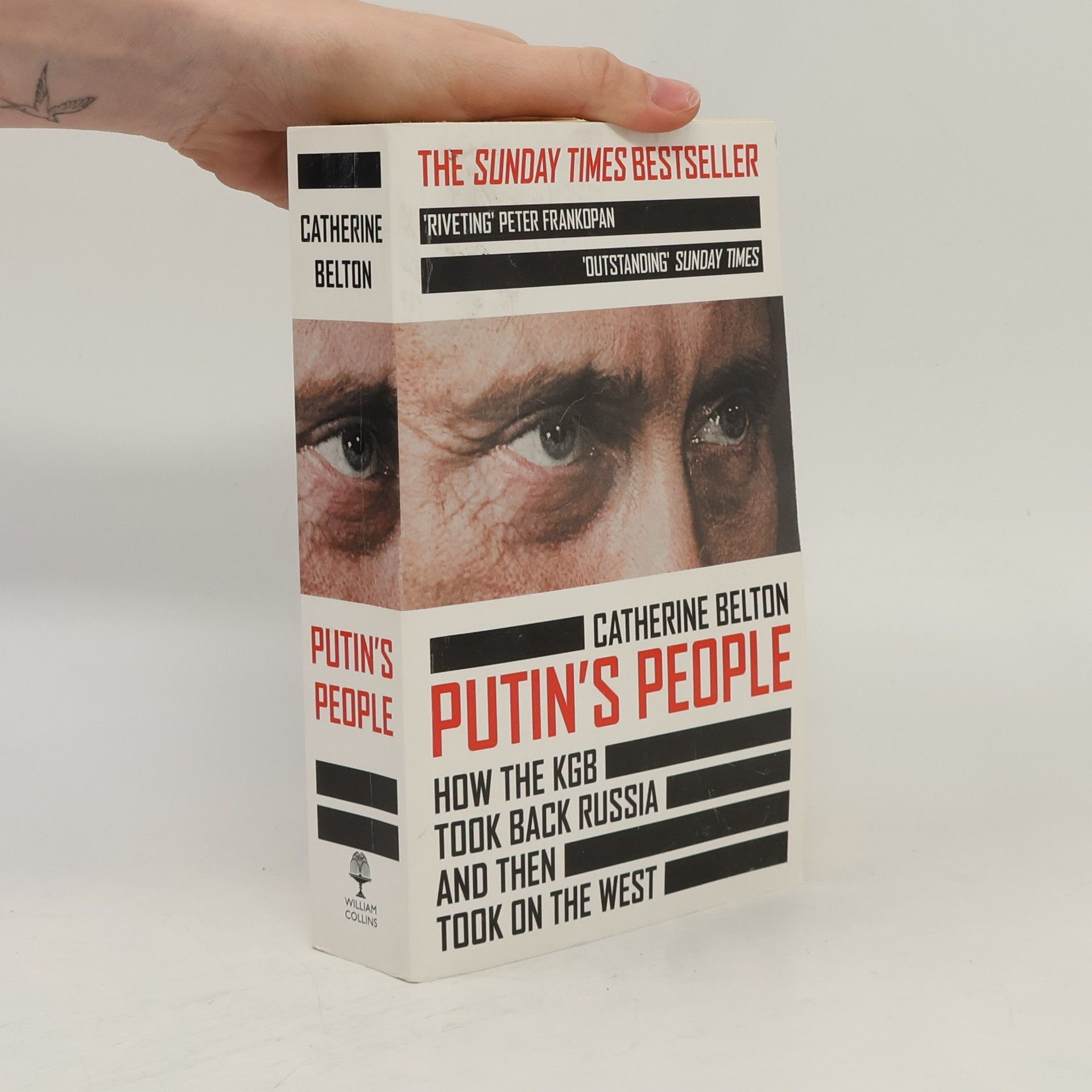 Catherine Belton Putin's people : how the KGB took back Russia and then took on the West
