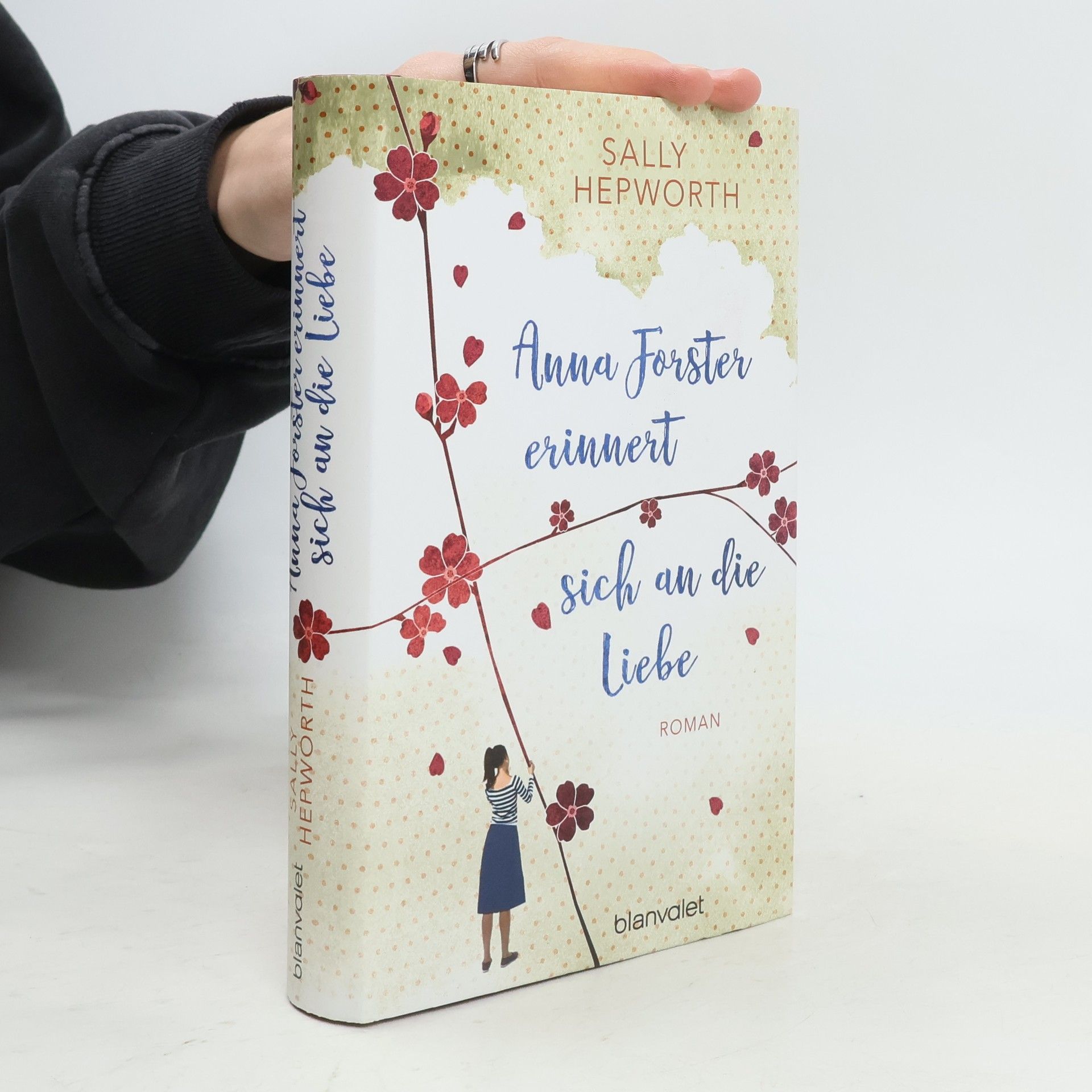 Sally Hepworth Anna Forster erinnert sich an die Liebe