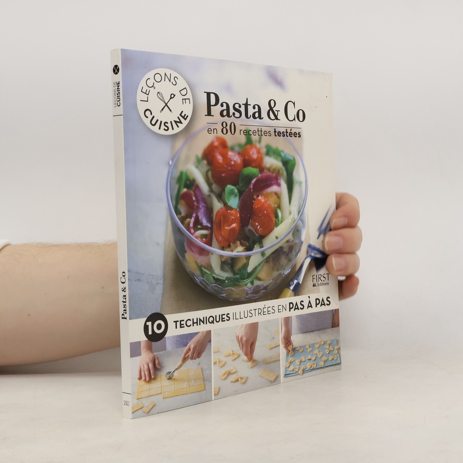 Héloïse Martel Leçons de cuisine: Pasta & co en 80 recettes testées