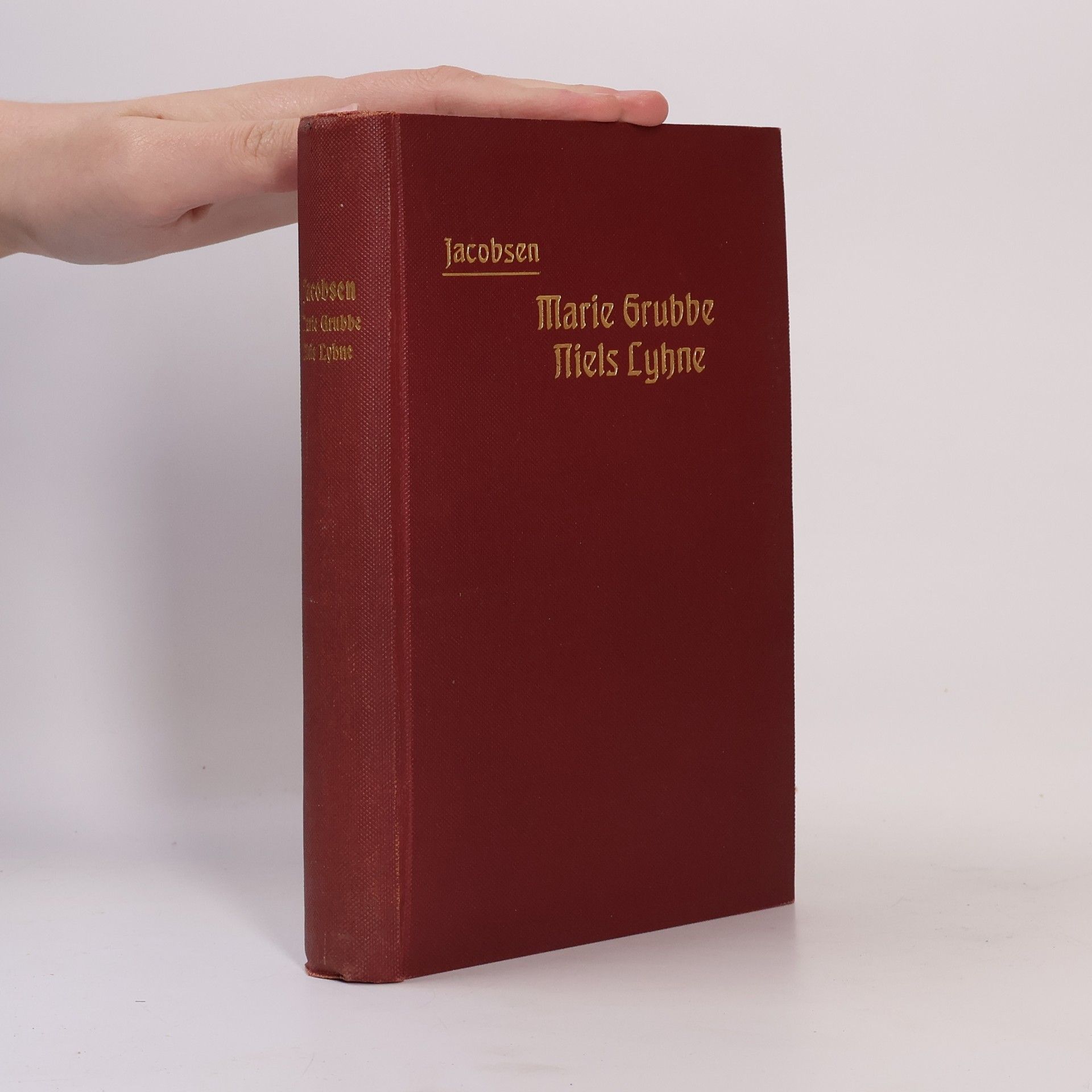 Jens Peter Jacobsen Marie Grubbe. Niels Lyhne
