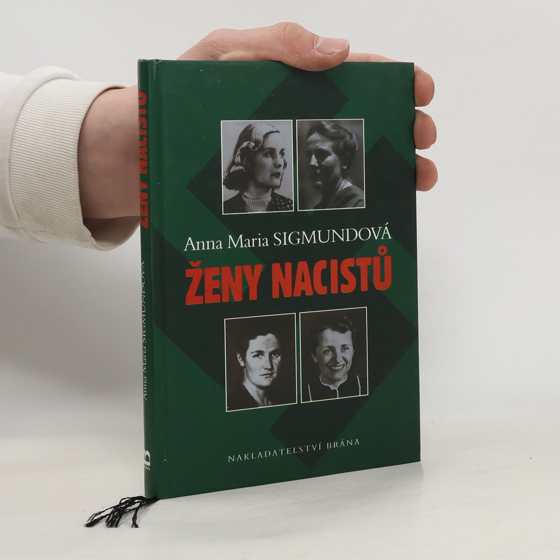 Anna Maria Sigmund Ženy nacistů II.