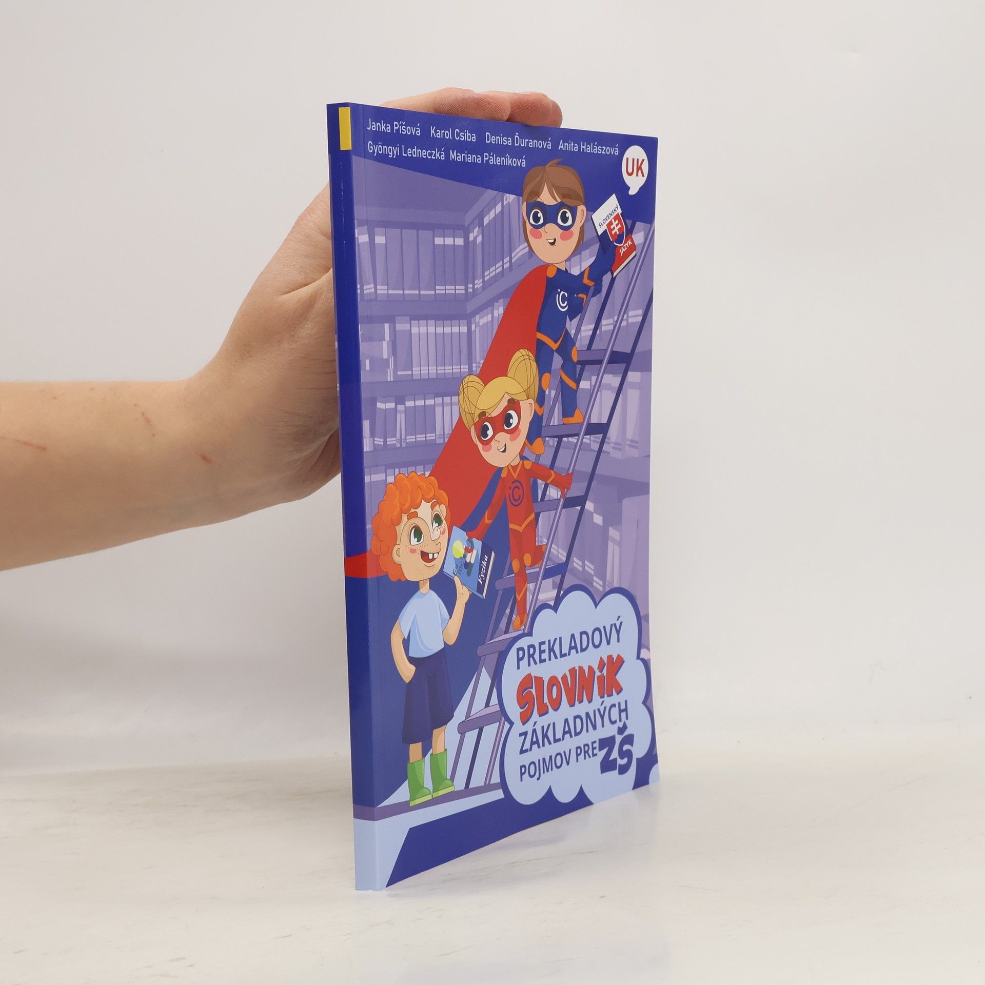 Kolektív autorov Prekladový slovník základných pojmov pre ZŠ, ukrajinsko - slovenský
