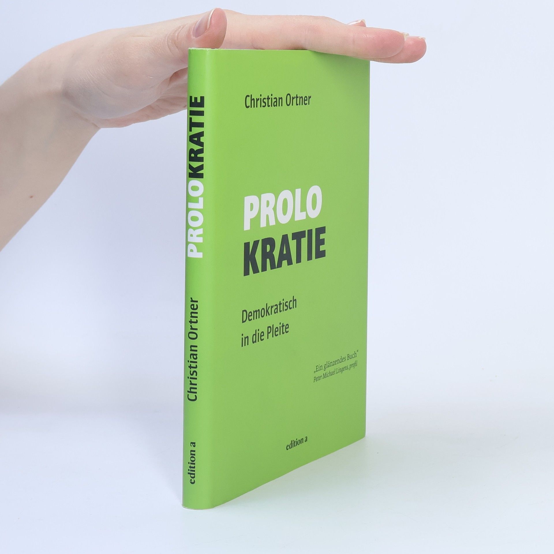 Christian Ortner Prolokratie: Demokratisch in die Pleite