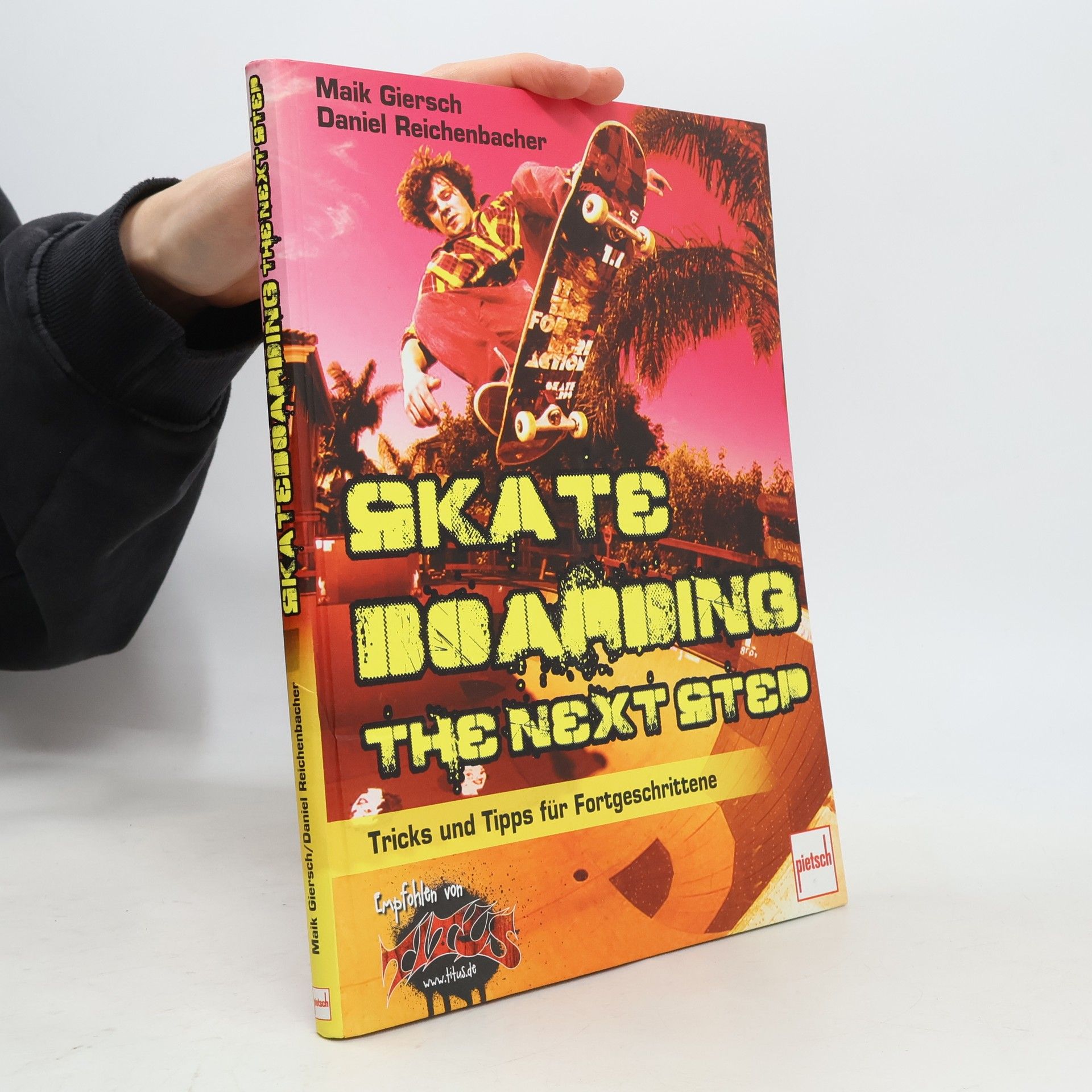 Maik Giersch Skate-Boarding - The Next Step