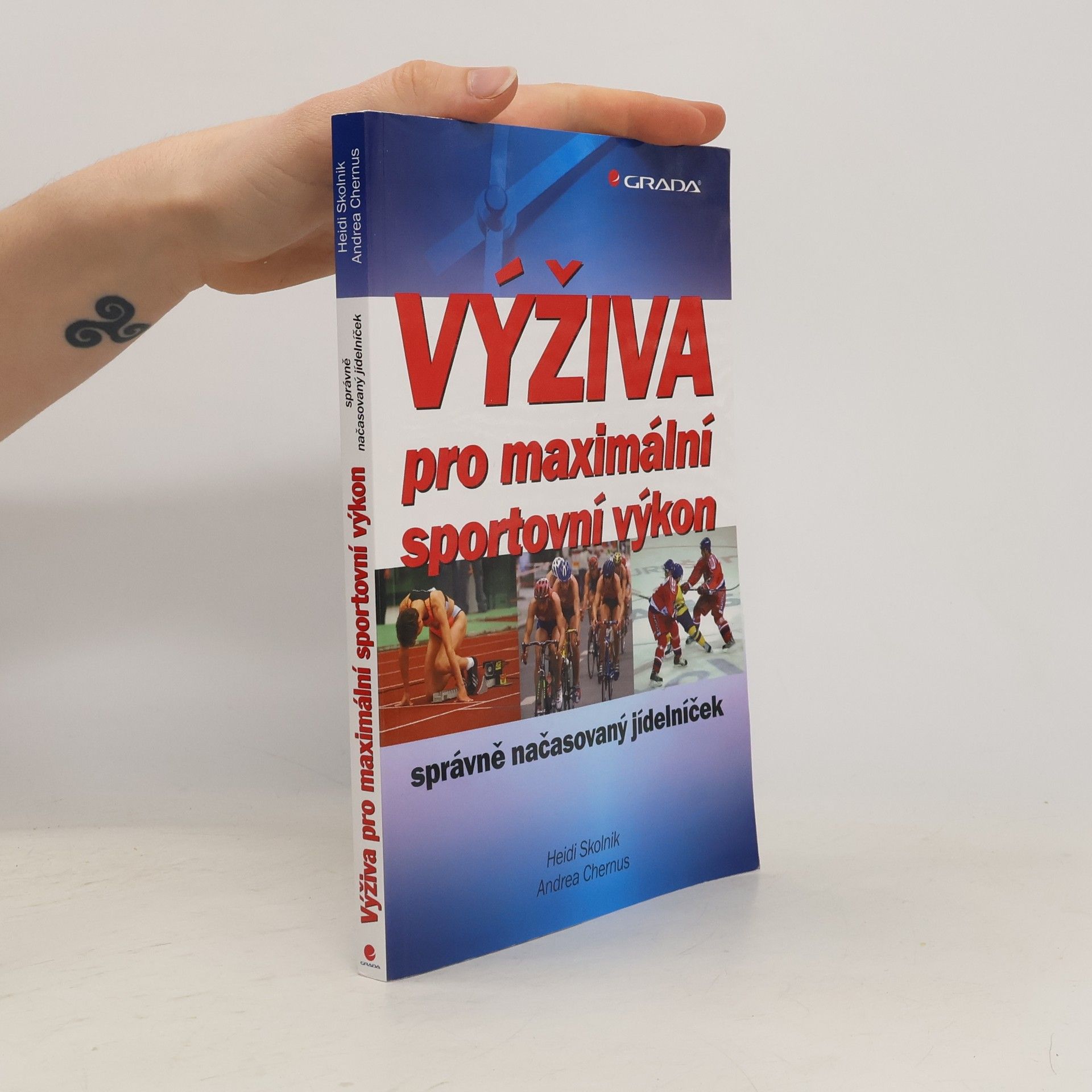 Heidi Skolnik Výživa pro maximální sportovní výkon. Správně načasovaný jídelníček