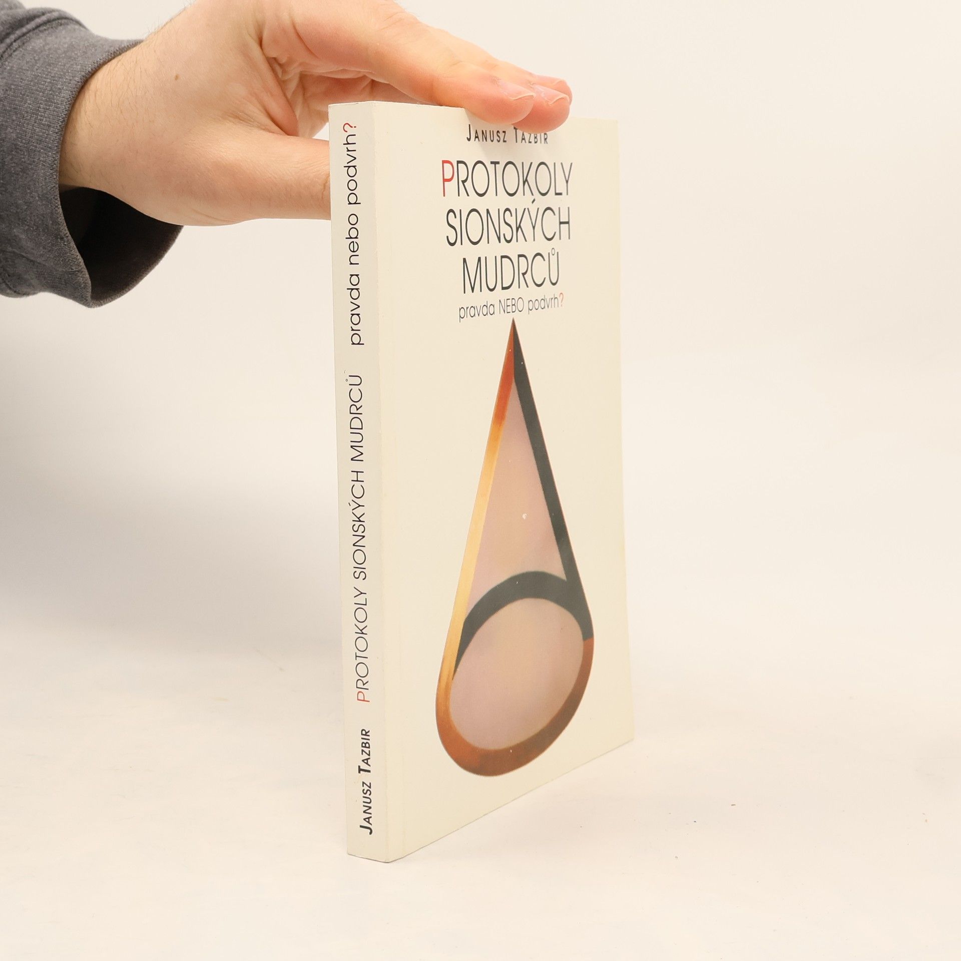 Tazbir Janusz Protokoly sionských mudrců. Pravda nebo podvrh?