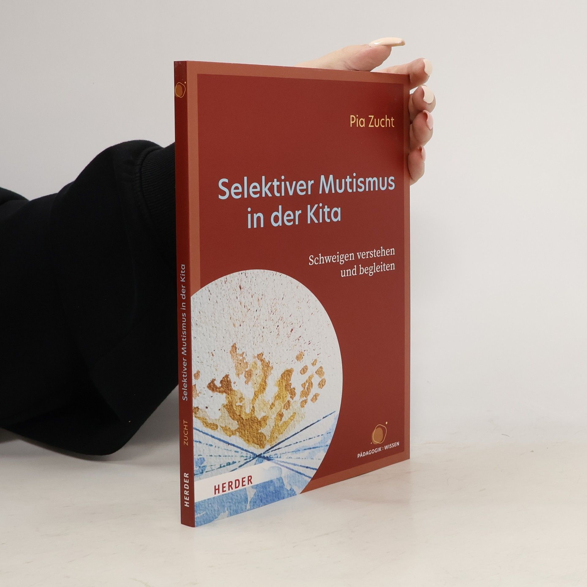 Pia Zucht Selektiver Mutismus in der Kita