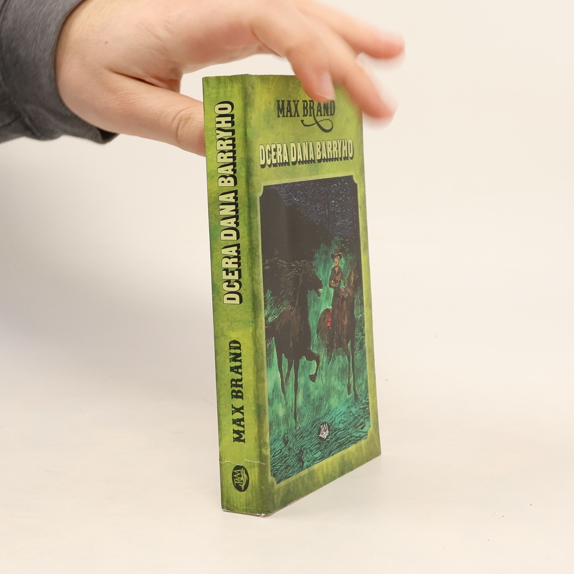 Max Brand Dcera Dana Barryho