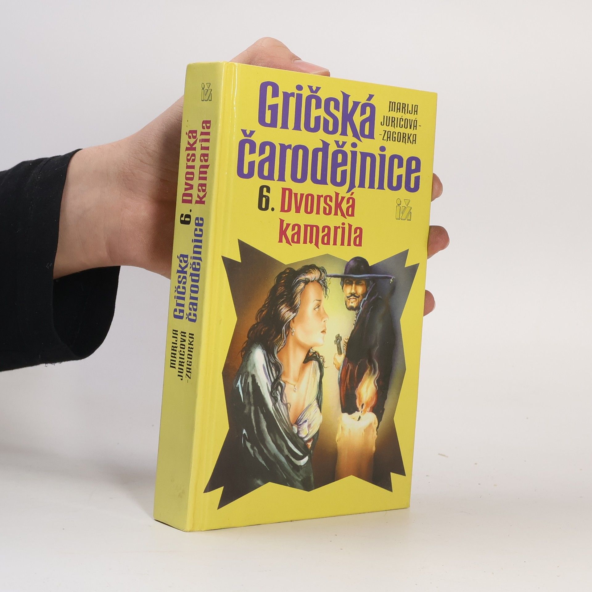 Marija Jurić Zagorka Gričská čarodějnice 6. Dvorská kamarila
