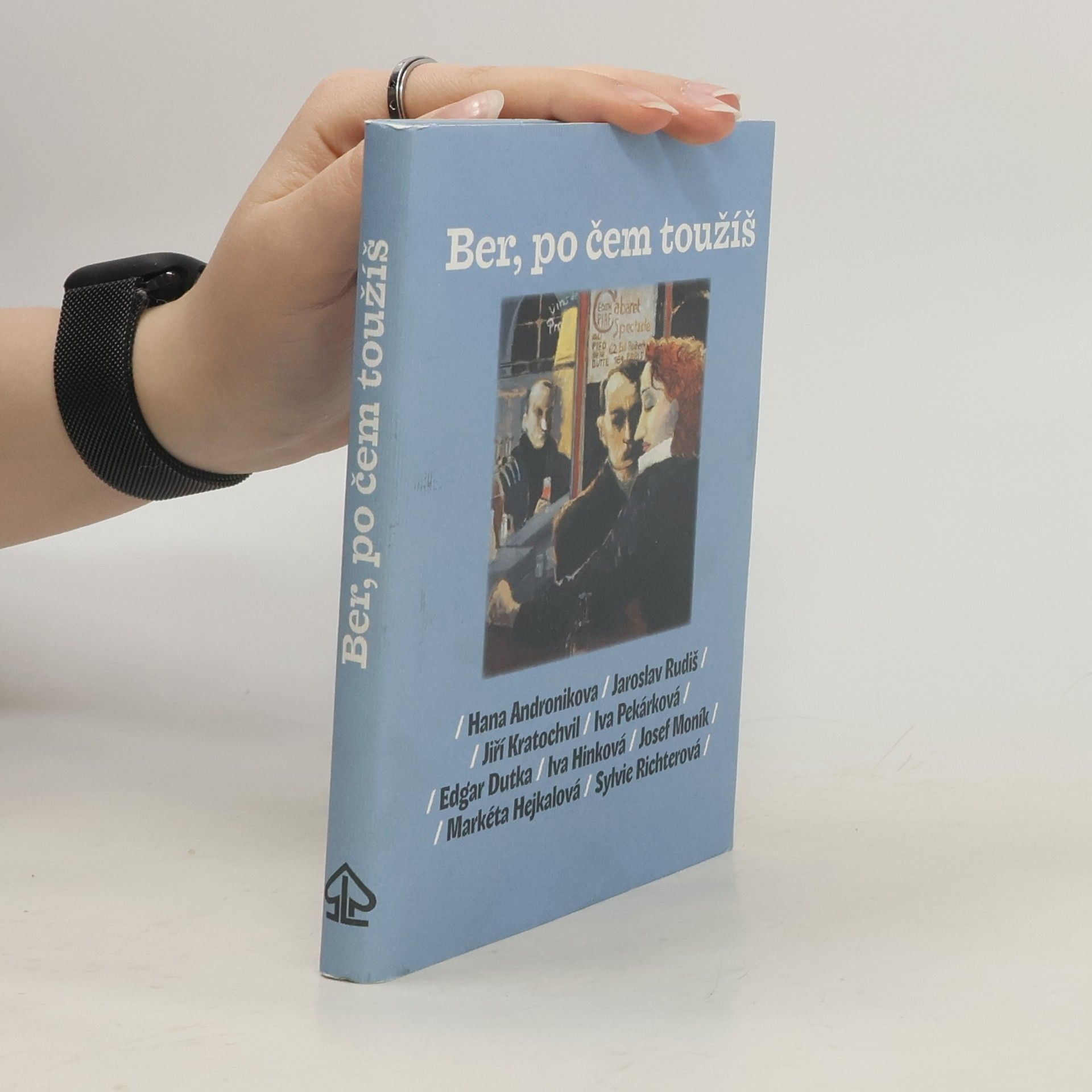 Hana Andronikova Ber, po čem toužíš