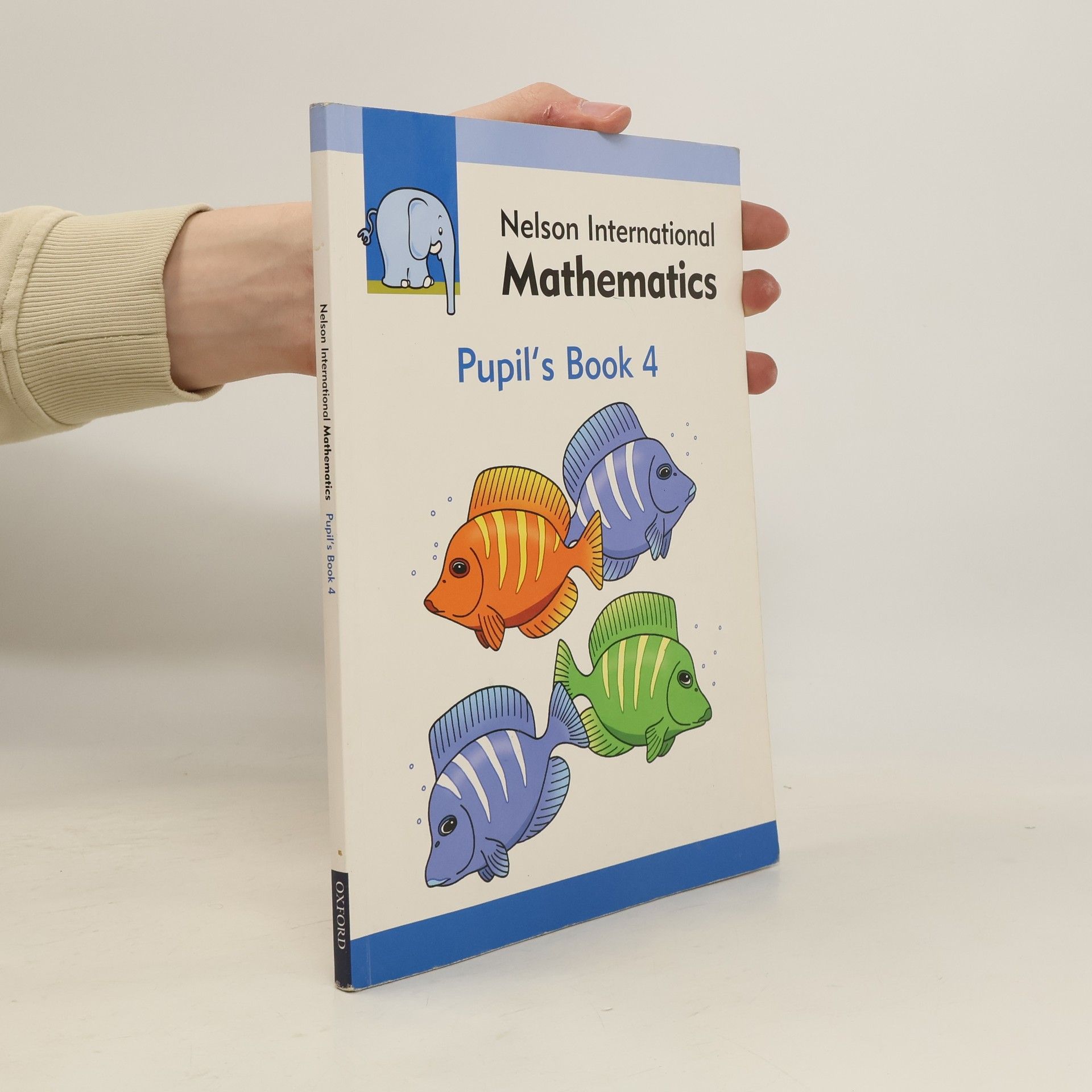 Karen Morrison Nelson International Mathematics Pupil's Book 4