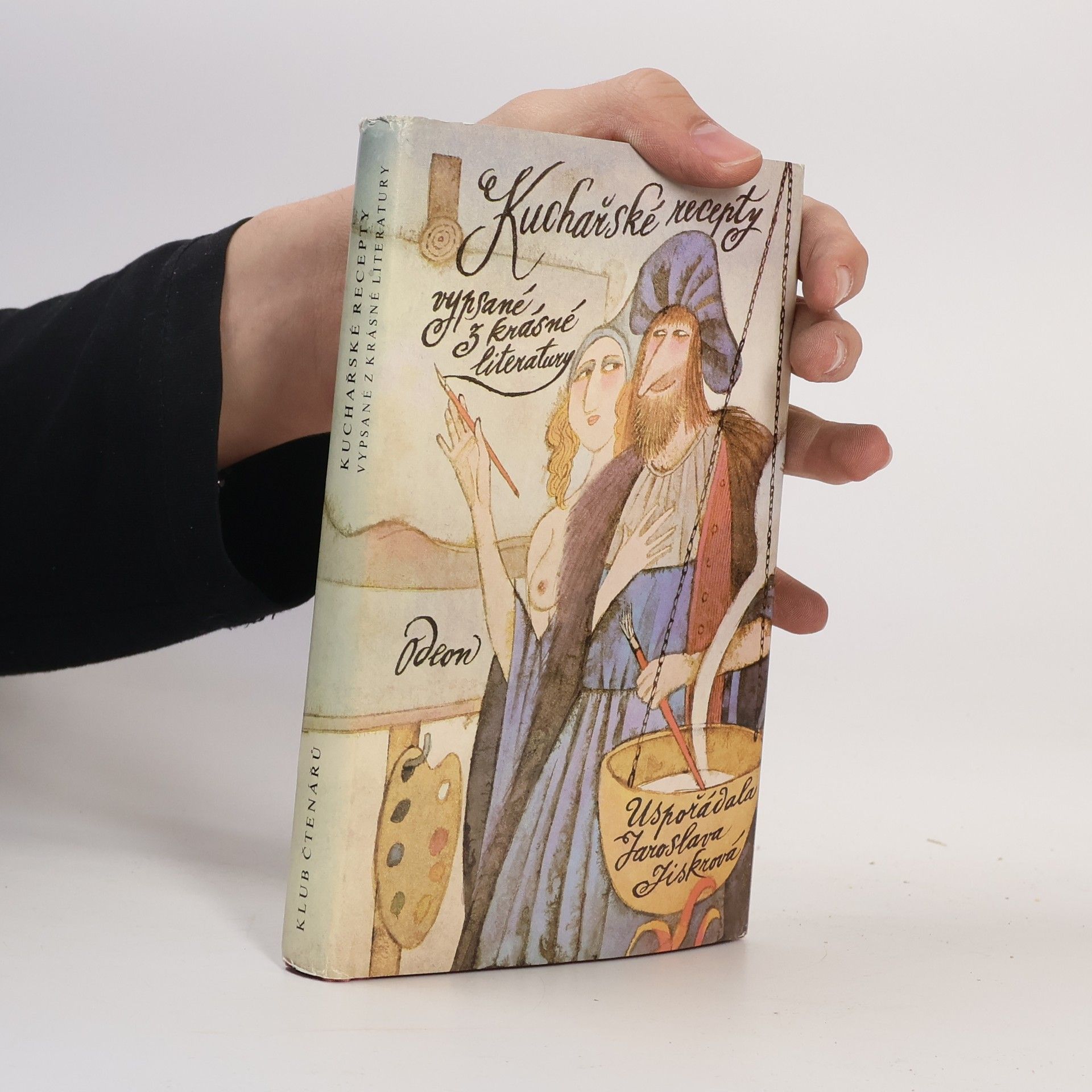 Jaroslava Jiskrová Kuchařské recepty vypsané z krásné literatury