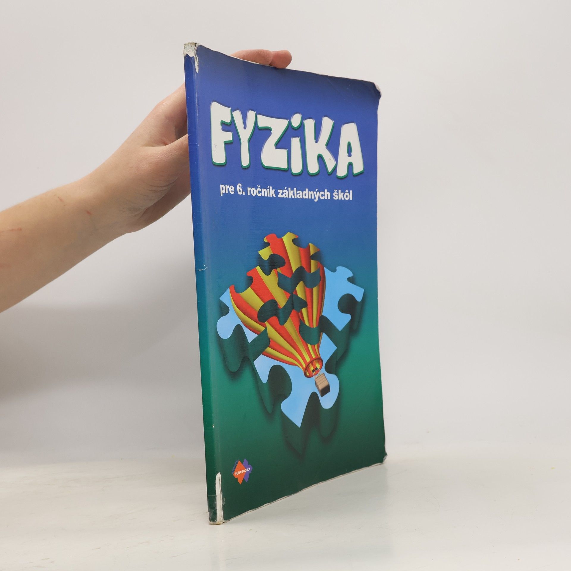 Kolektív autorov Fyzika pre 6. ročník základných škôl