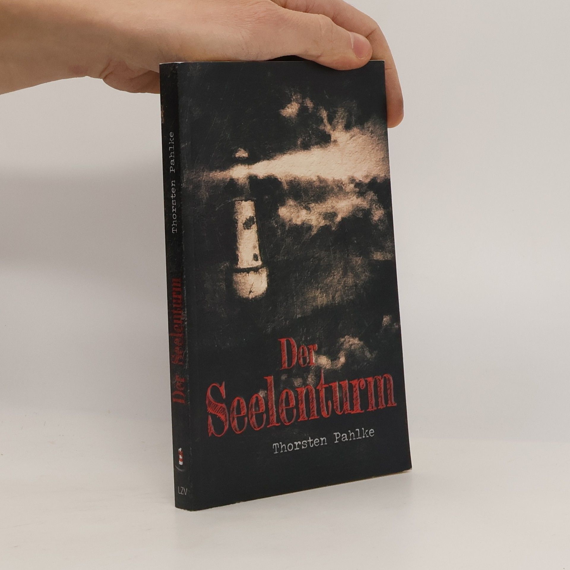 Thorsten Pahlke Der Seelenturm