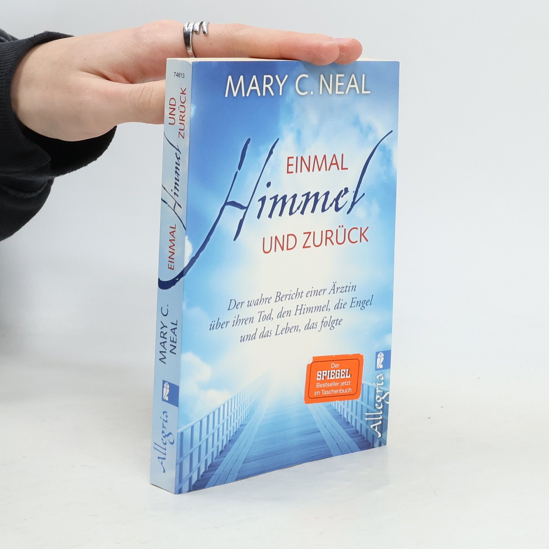 Mary C. Neal Einmal Himmel und zurück