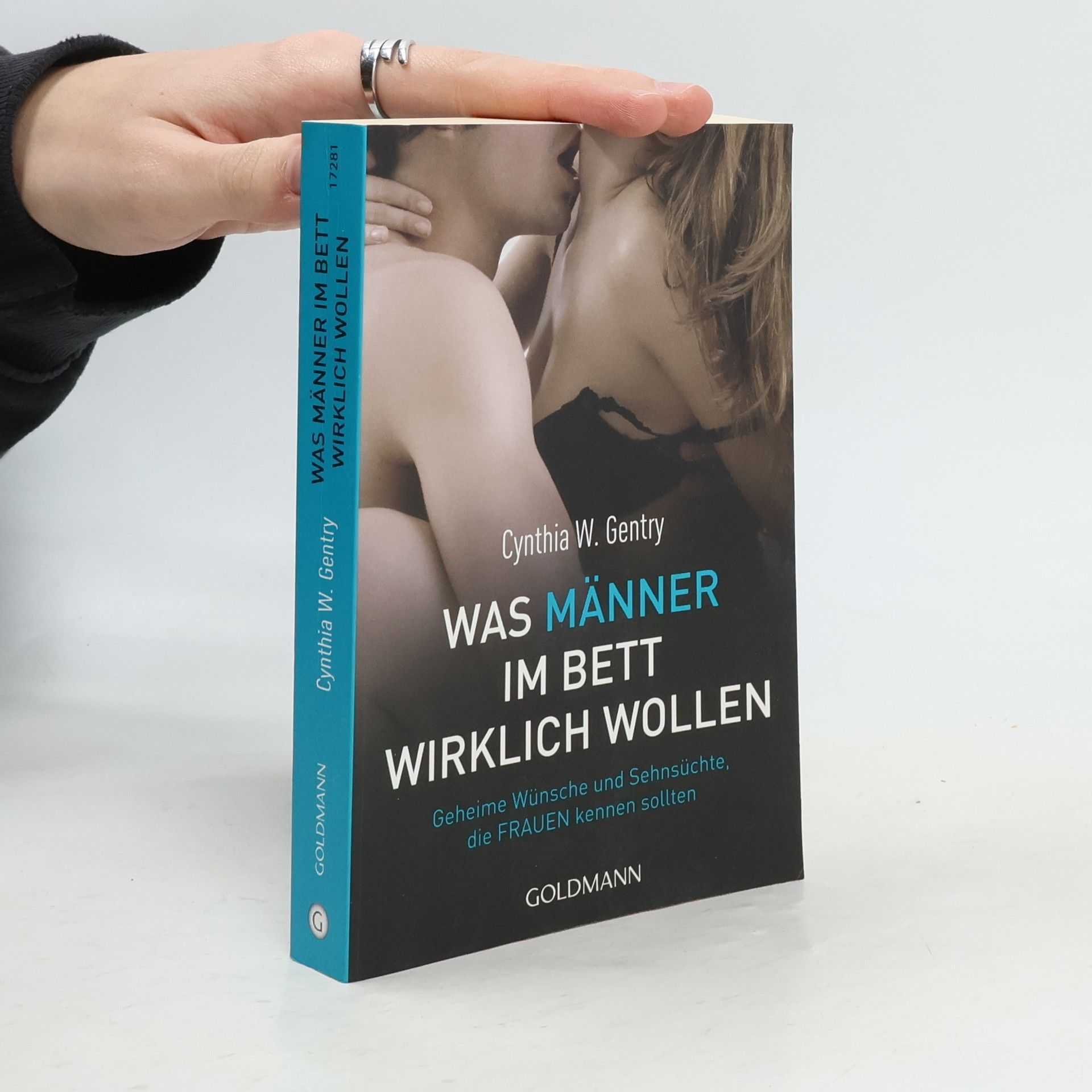 Cynthia W. Gentry Was Männer im Bett wirklich wollen