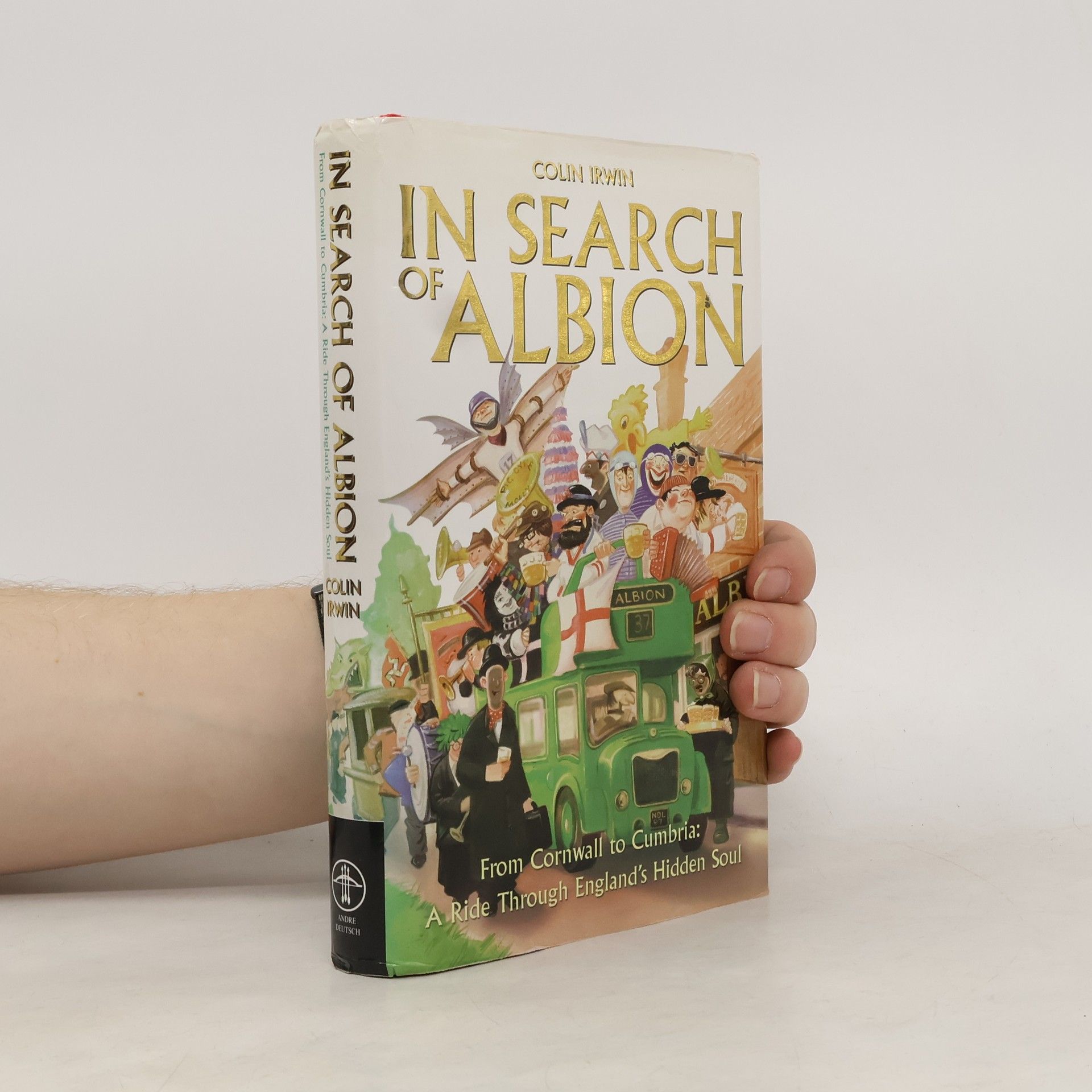 Colin Irwin In Search of Albion