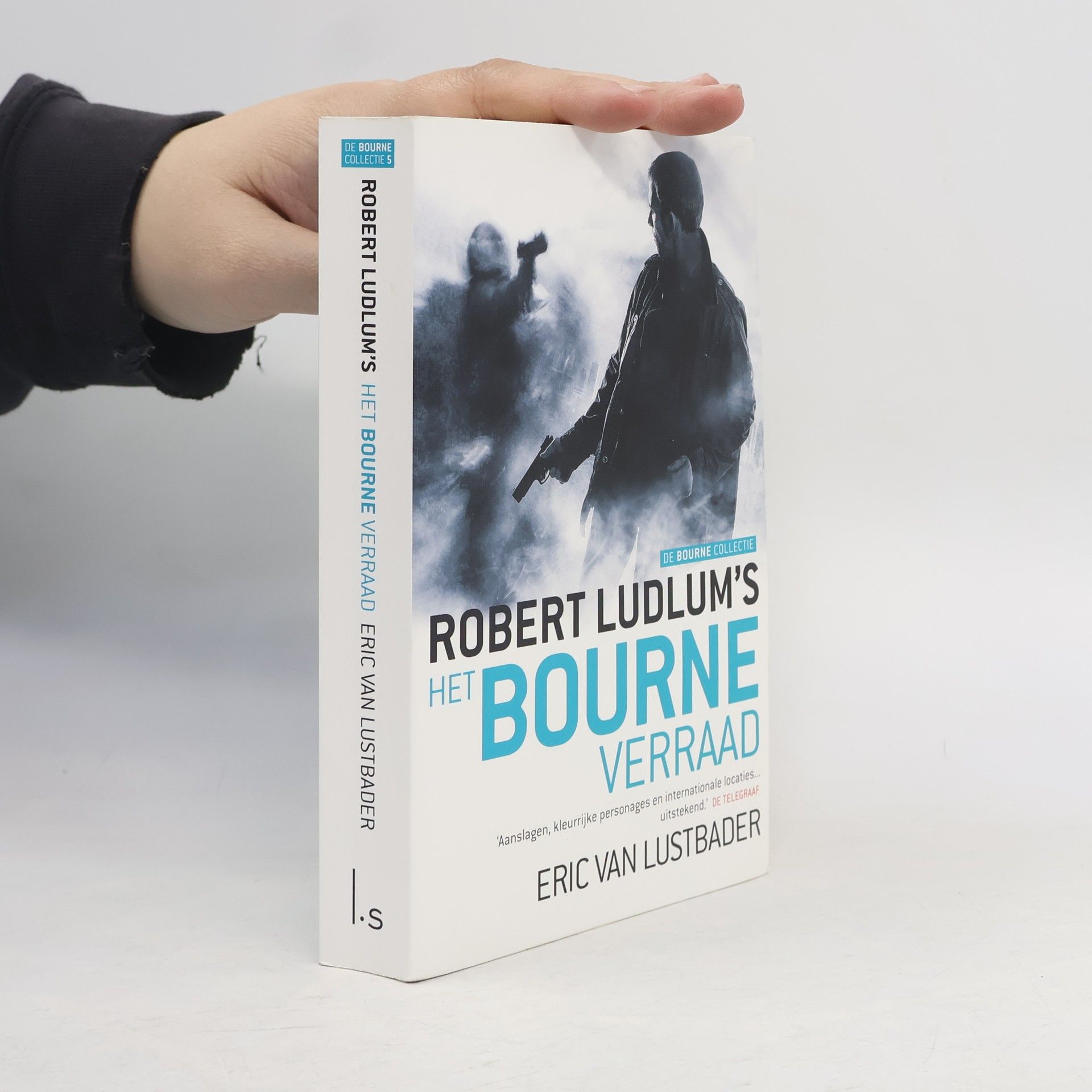 Eric Lustbader Jason Bourne - 5: Het Bourne verraad