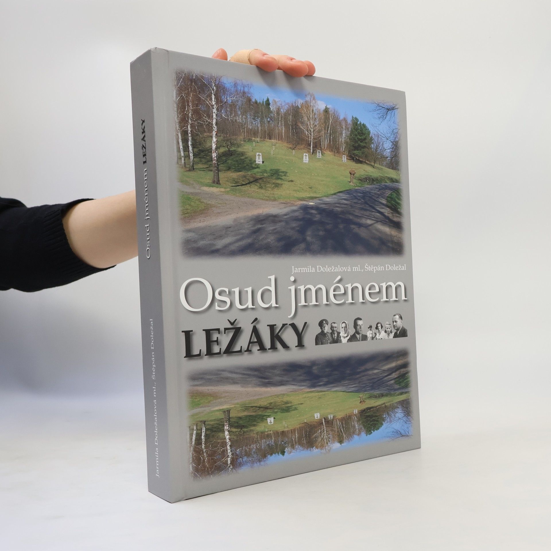 Jarmila Doležalová Osud jménem Ležáky