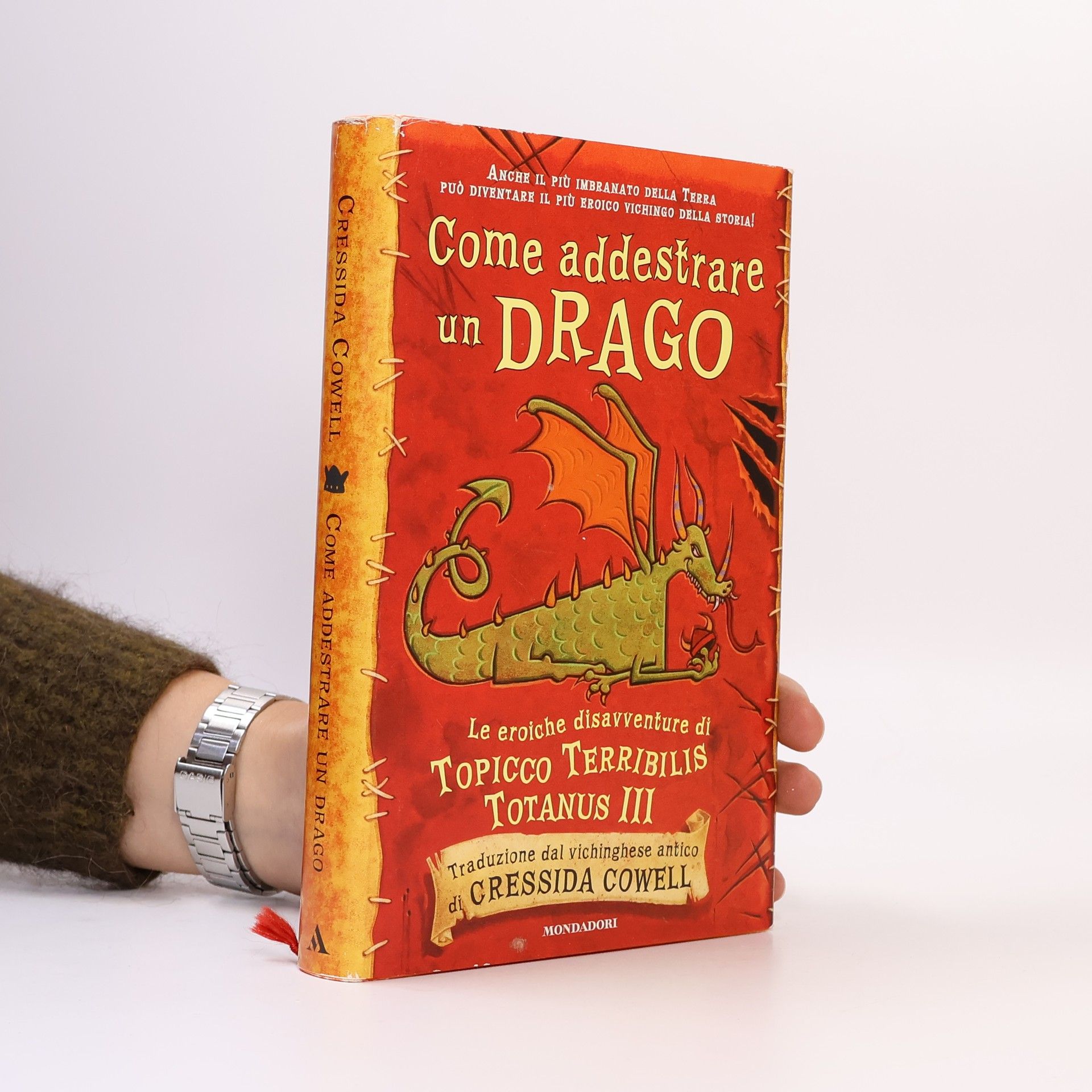 Cressida Cowell Come addestrare un drago. Le eroiche disavventure di Topicco Terribilis Totanus III