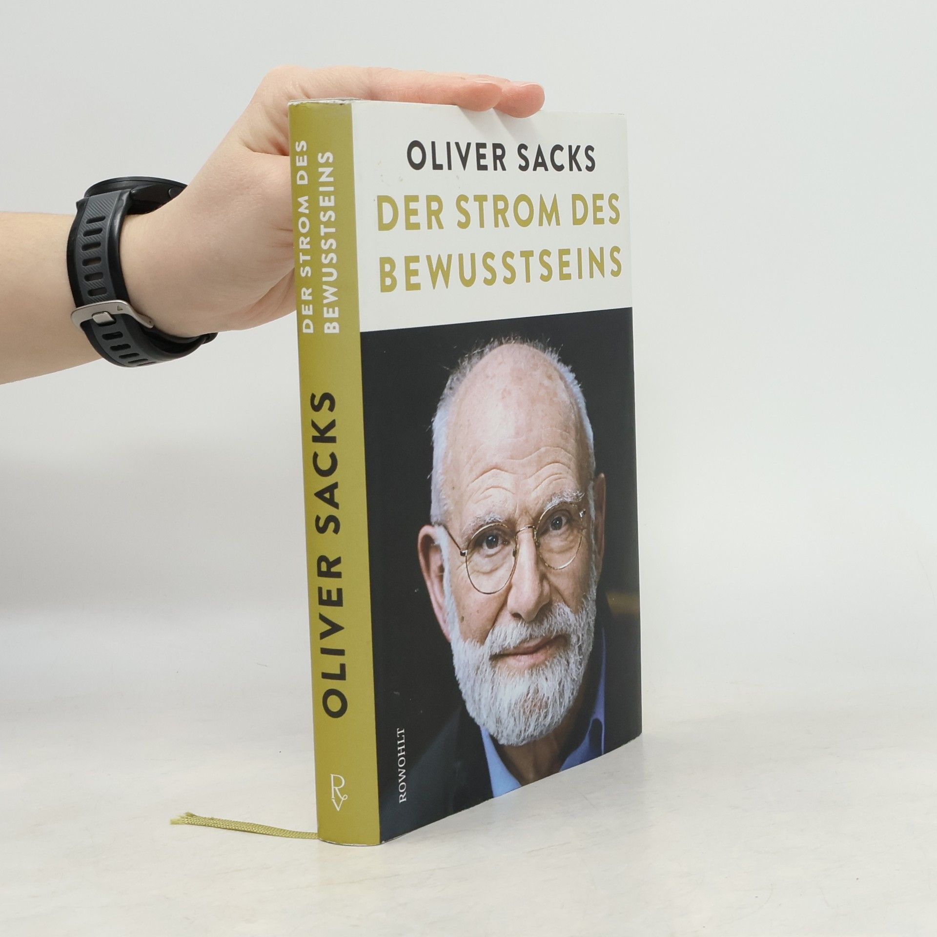 Oliver Sacks Der Strom des Bewusstseins