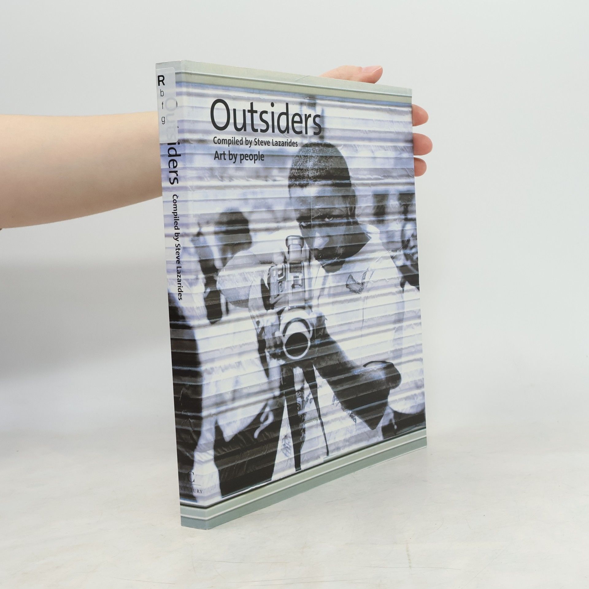 Steve Lazarides Outsiders : art by people