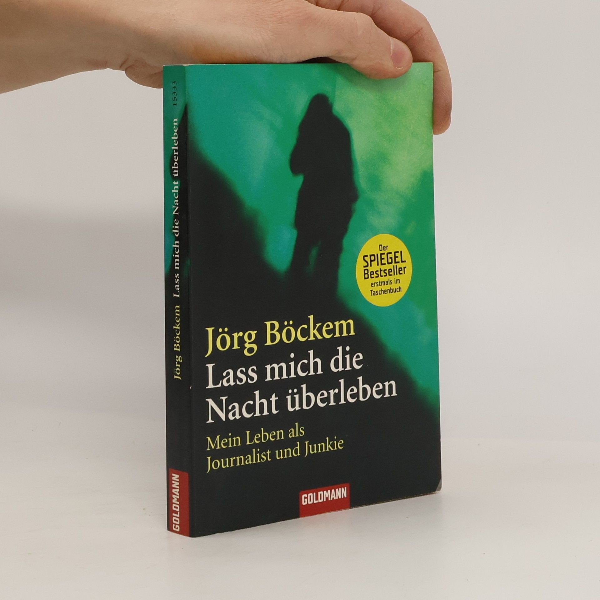 Jörg Böckem Lass mich die Nacht überleben