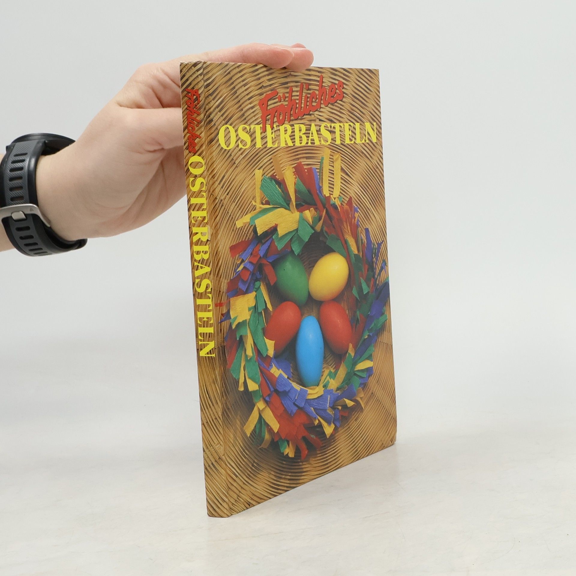 Autorenkollektiv Fröhliches Osterbasteln