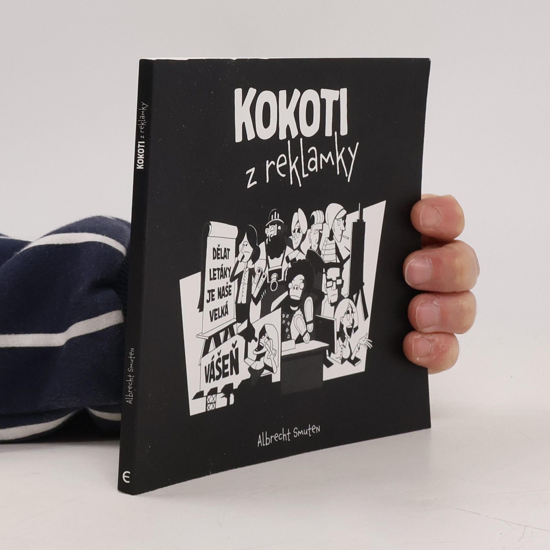 Albrecht Smuten Kokoti z reklamky