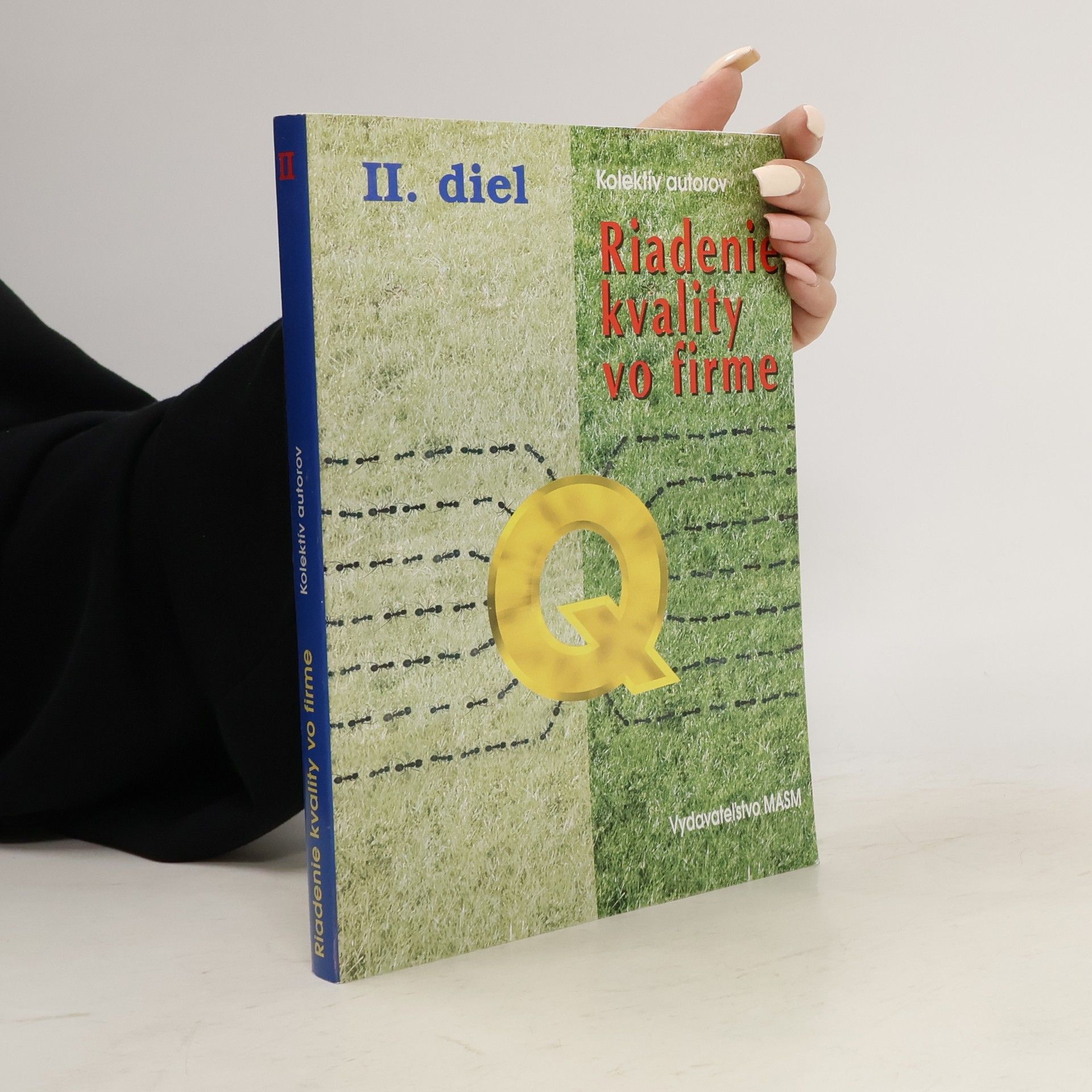 Autorenkollektiv Riadenie kvality vo firme. Diel 2