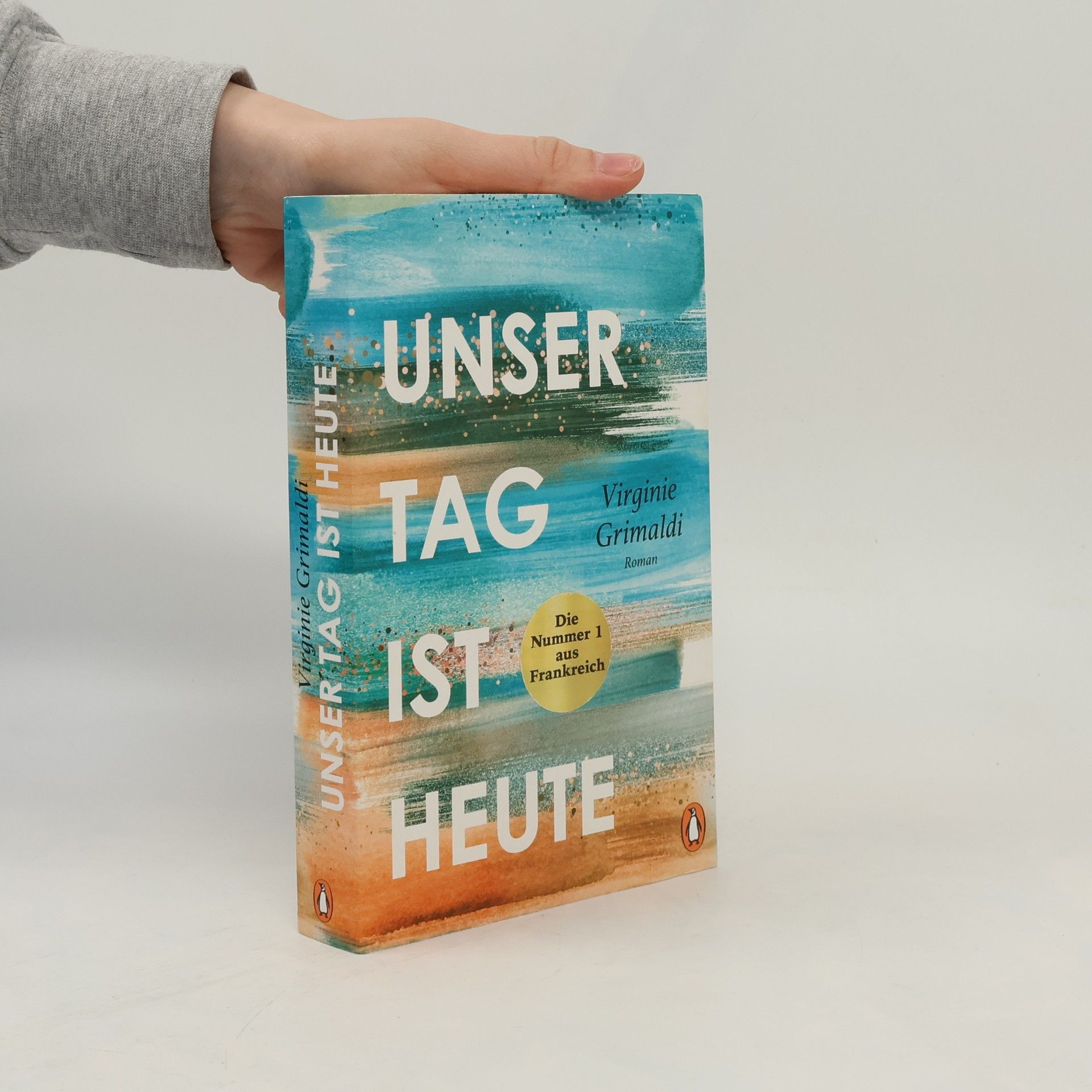 Virginie Grimaldi Unser Tag ist heute