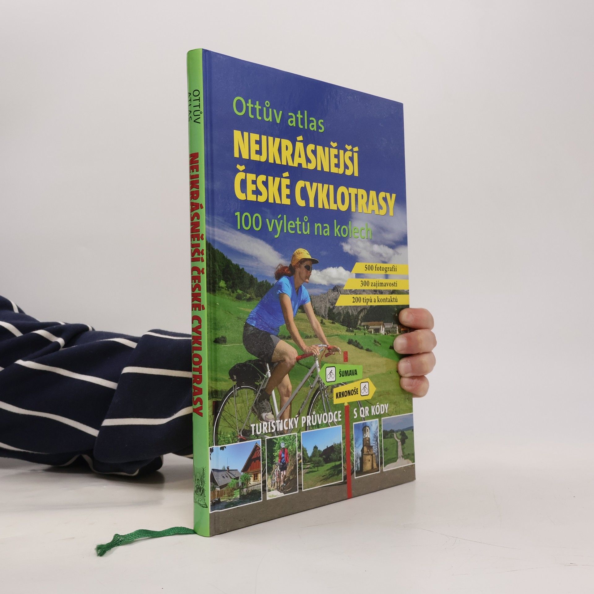 Ivo Paulík Nejkrásnější české cyklotrasy : 100 výletů na kolech : turistický průvodce s QR kódy