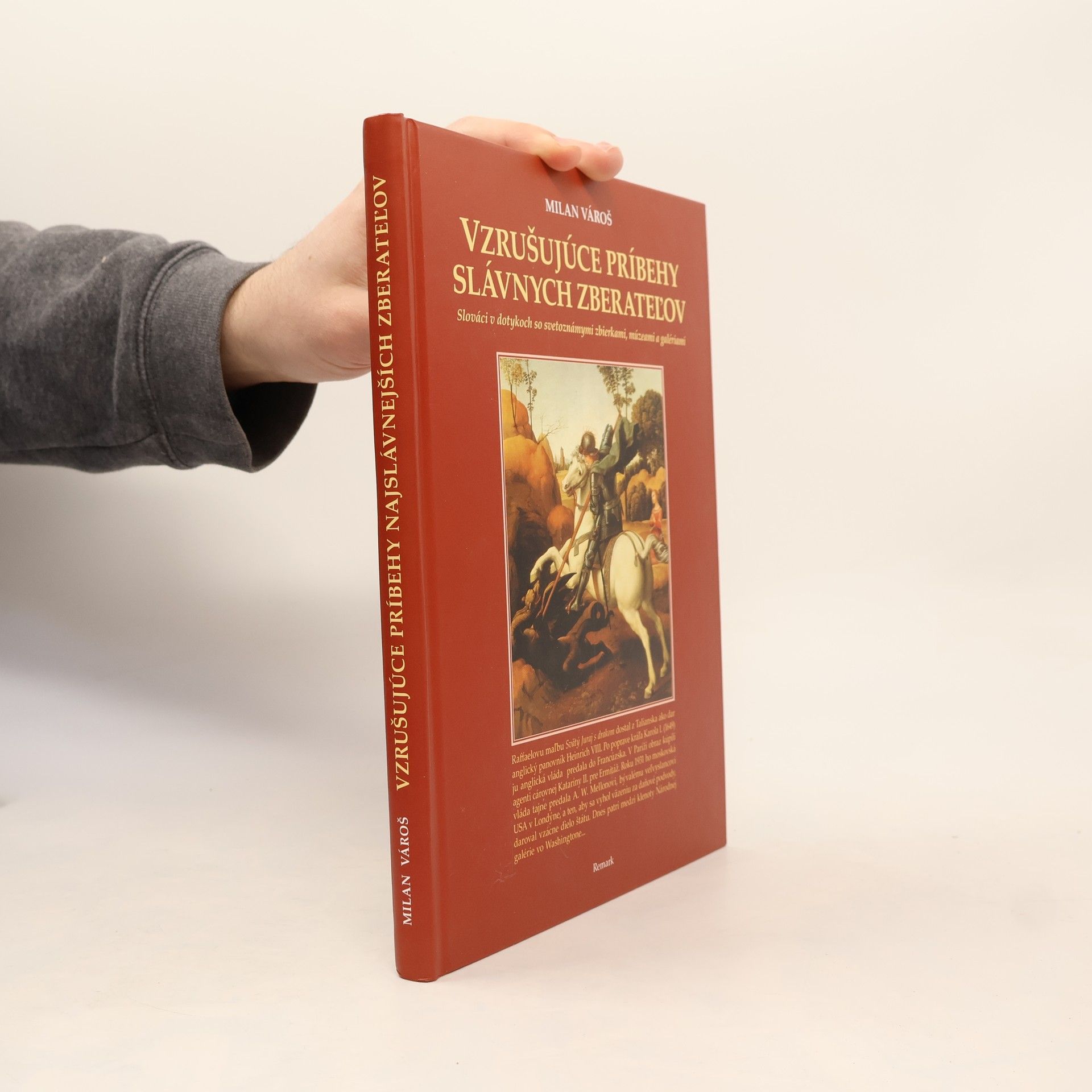 Milan Vároš Vzrušujúce príbehy slávnych zberateľov
